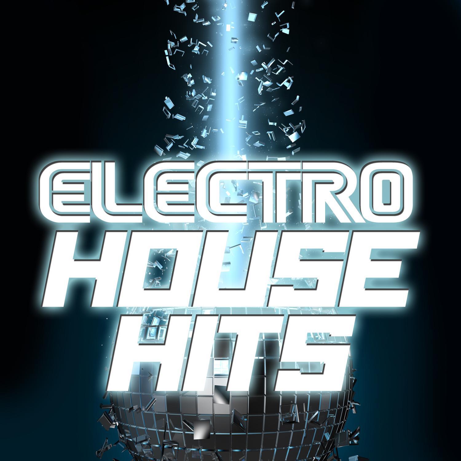 Electro House Hits