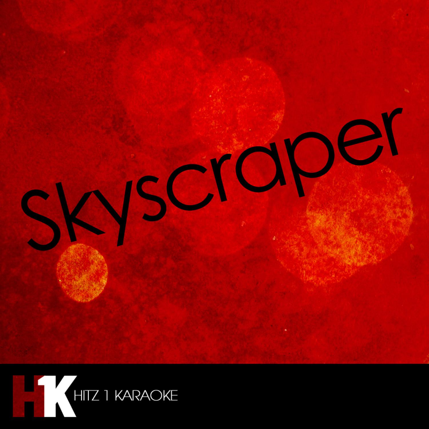 Skyscraper (Karaoke)