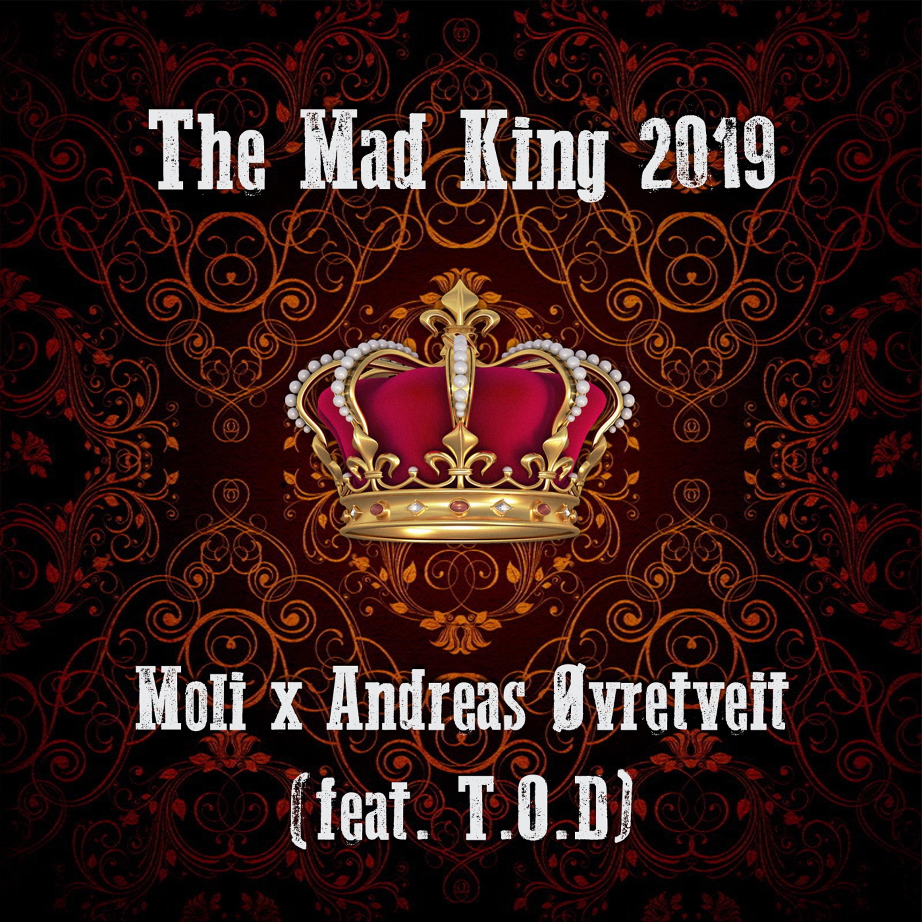 The Mad King 2019