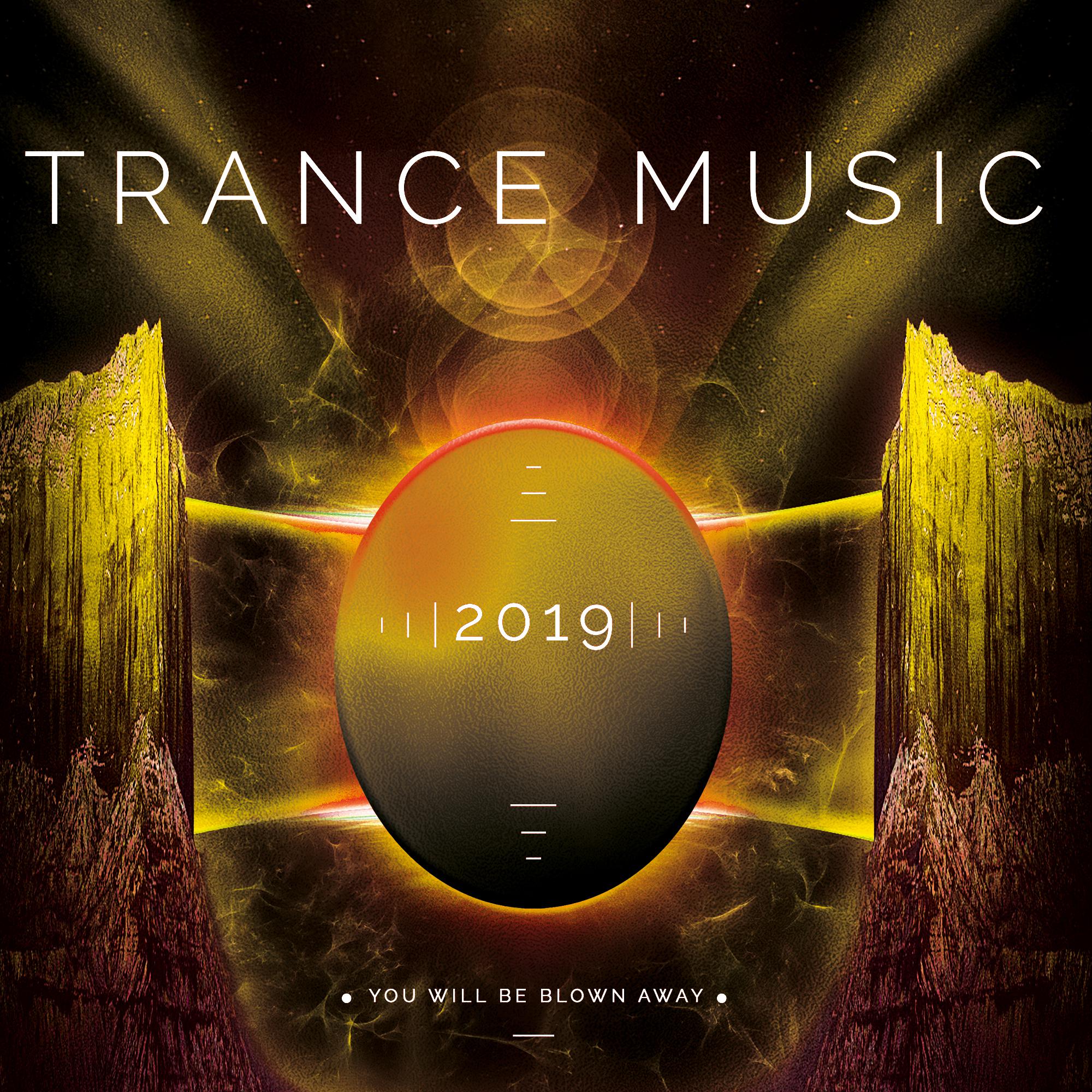 Trance Music 2019