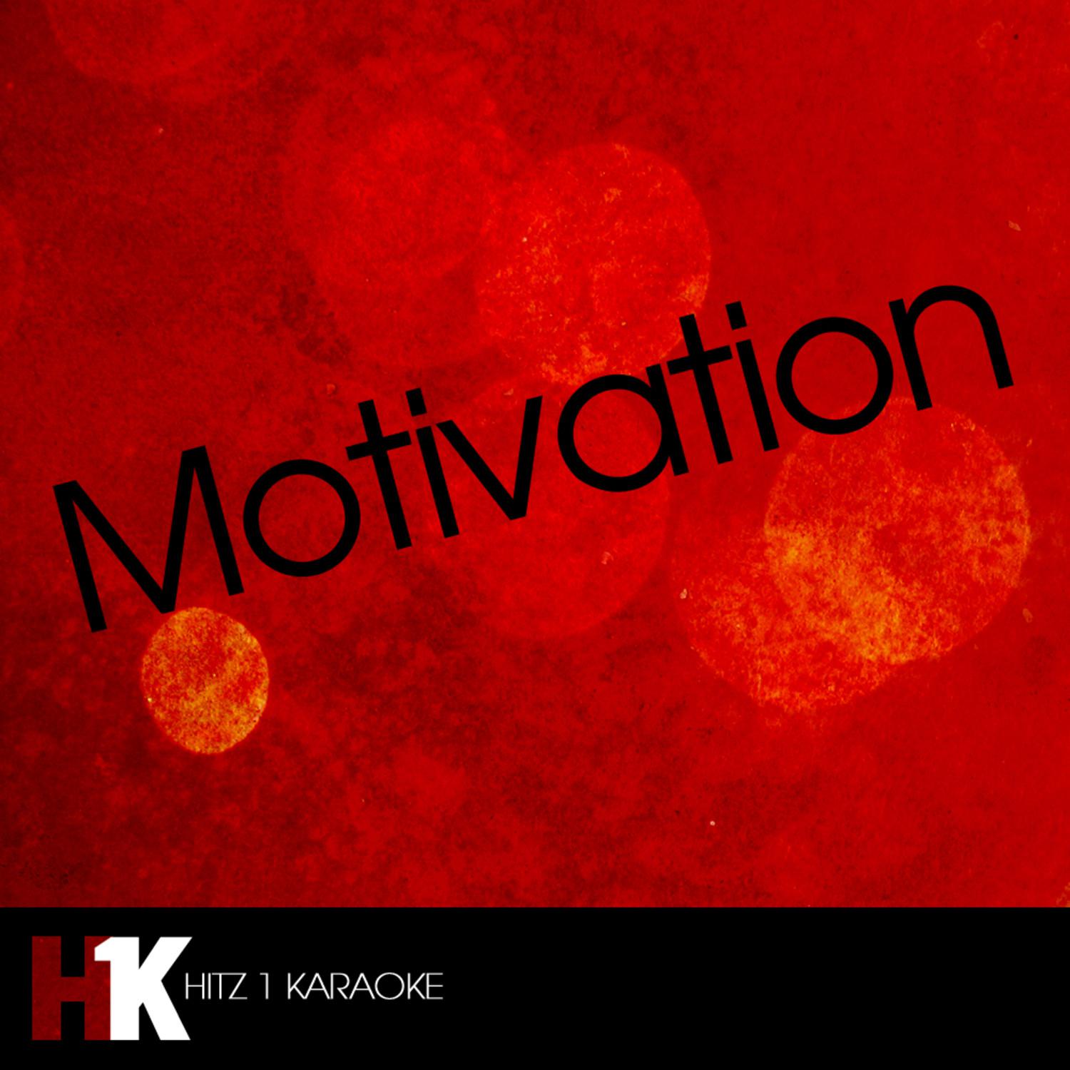 Motivation (Diplo Remix) [Karaoke]