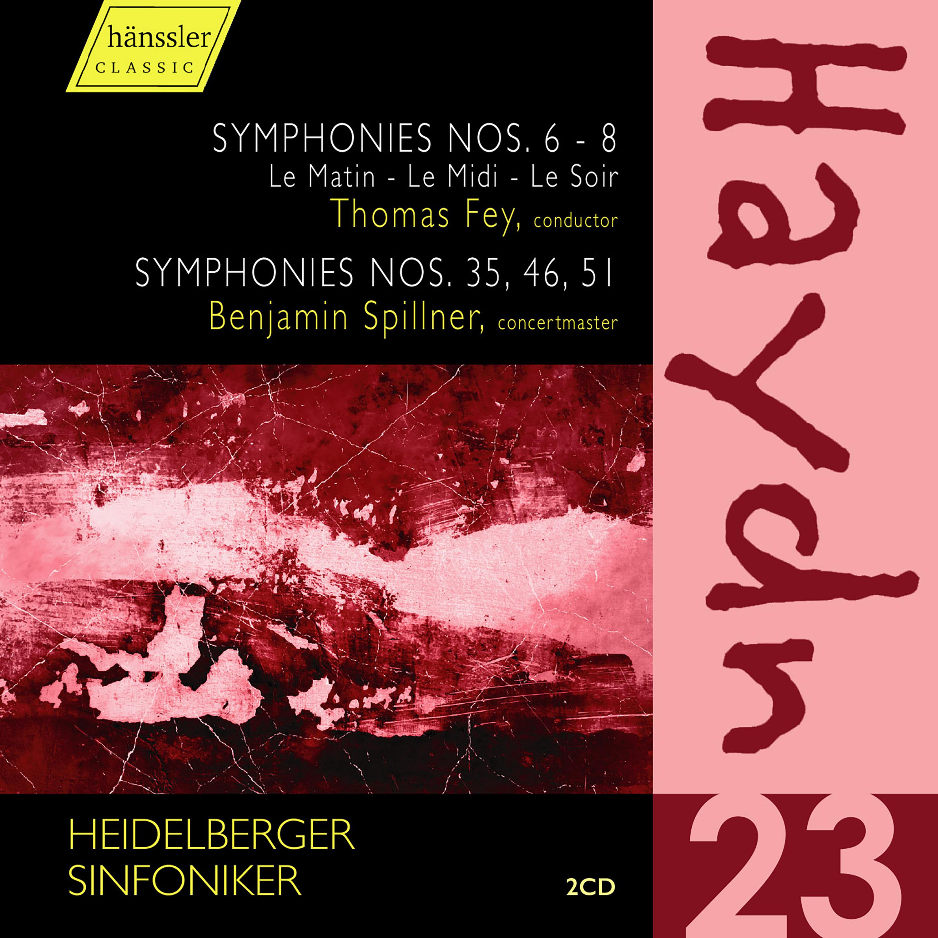 HAYDN, J.: Symphonies, Vol. 23 (Fey) - Nos. 6-8, 35, 46, 51