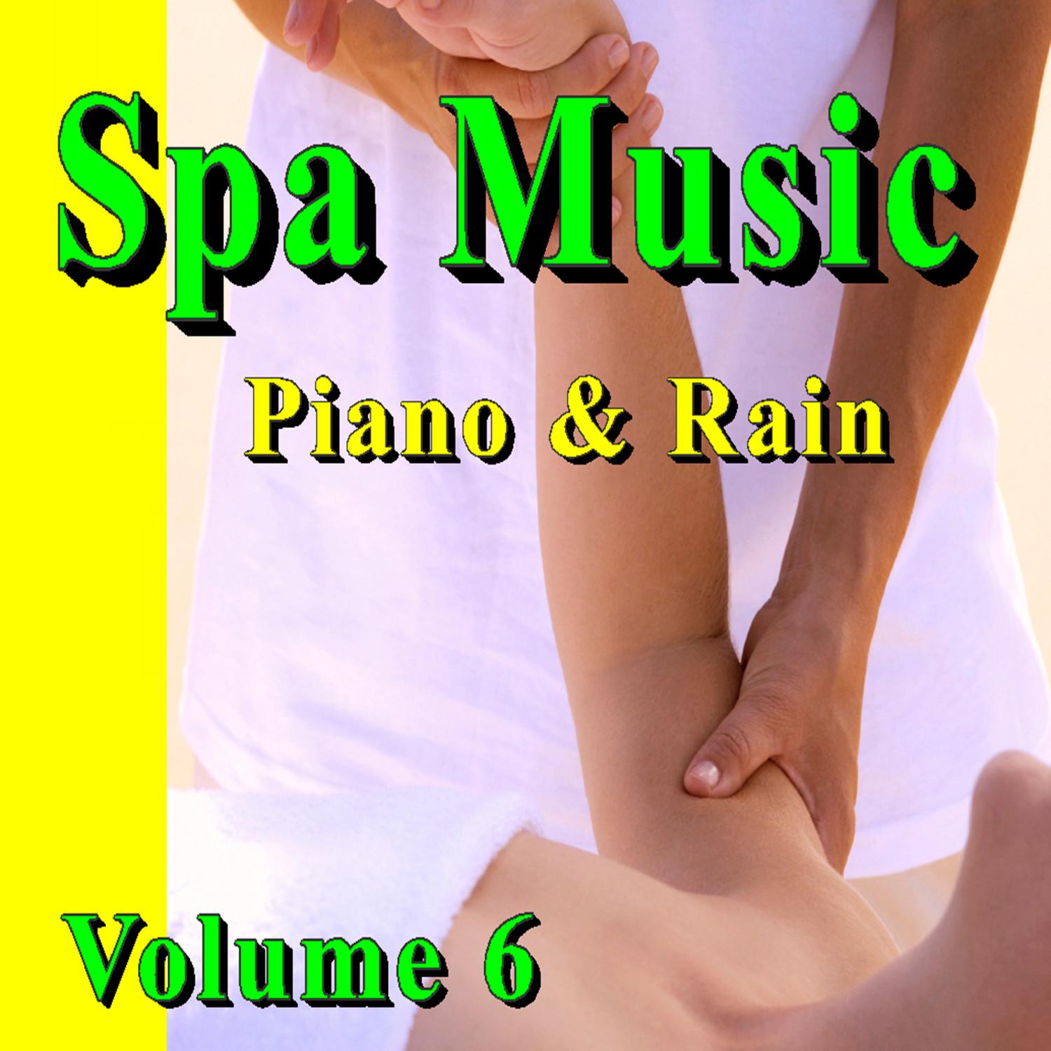 Spa Music (Piano & Rain) Volume 6
