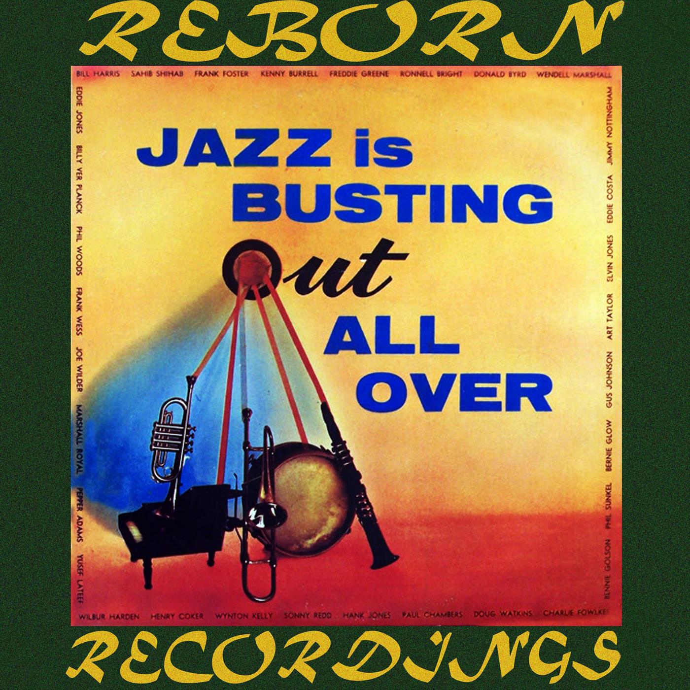 Jazz Is Busting Out All Over (HD Remastered)