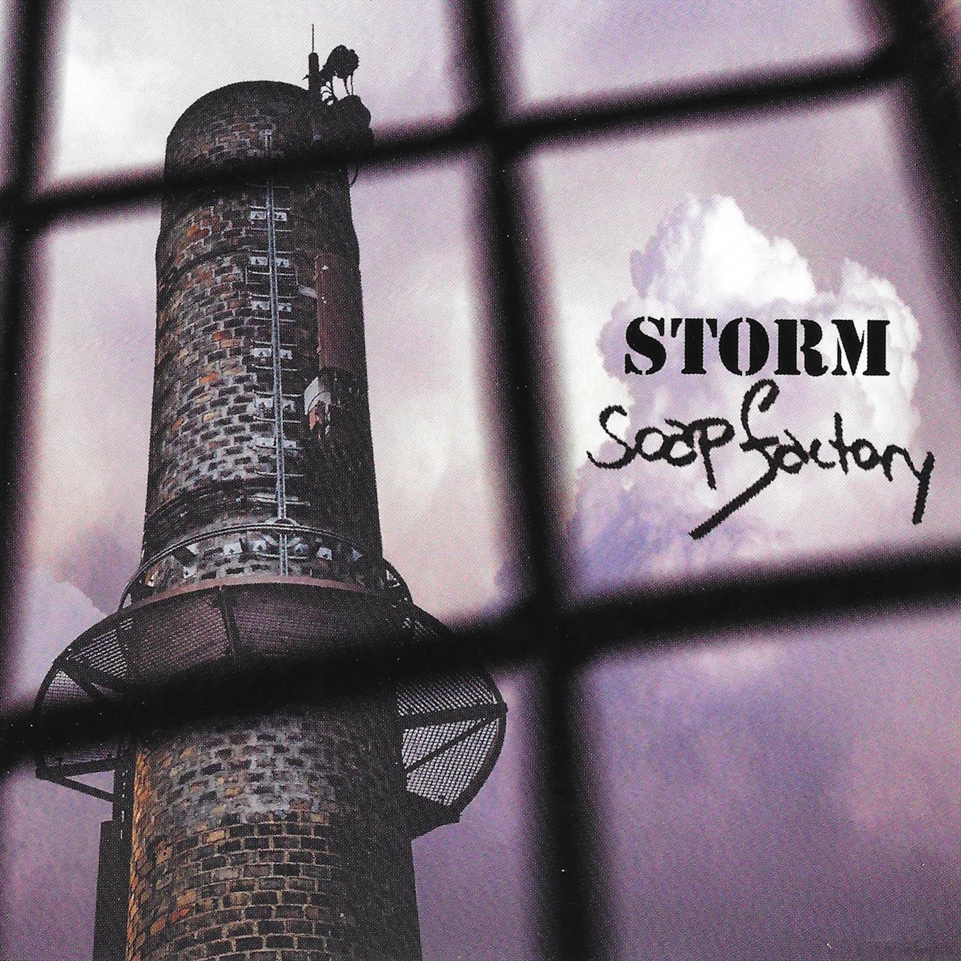 Soap Factory: Storm