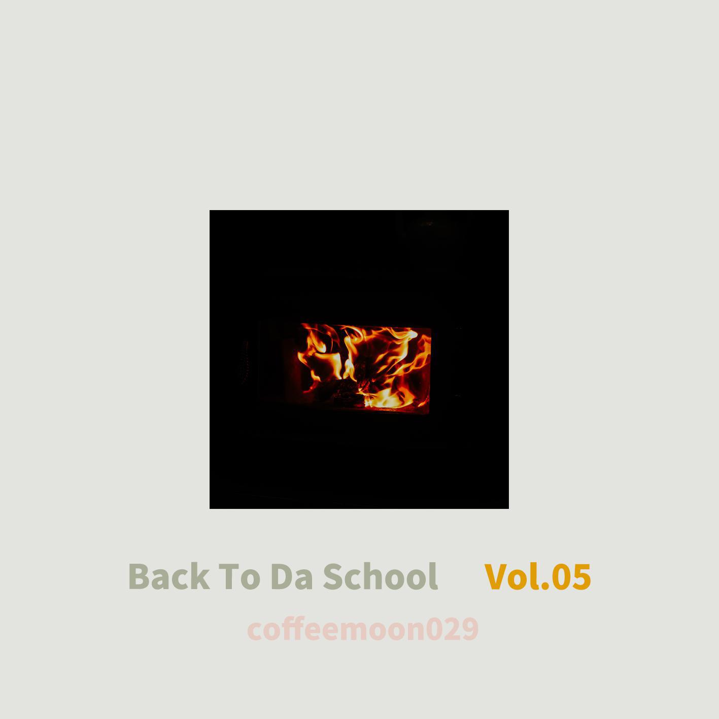 Back To Da School Vol.5