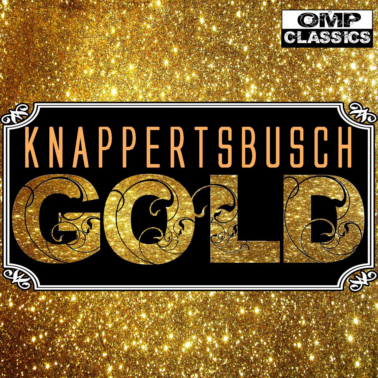 Knappertsbusch Gold