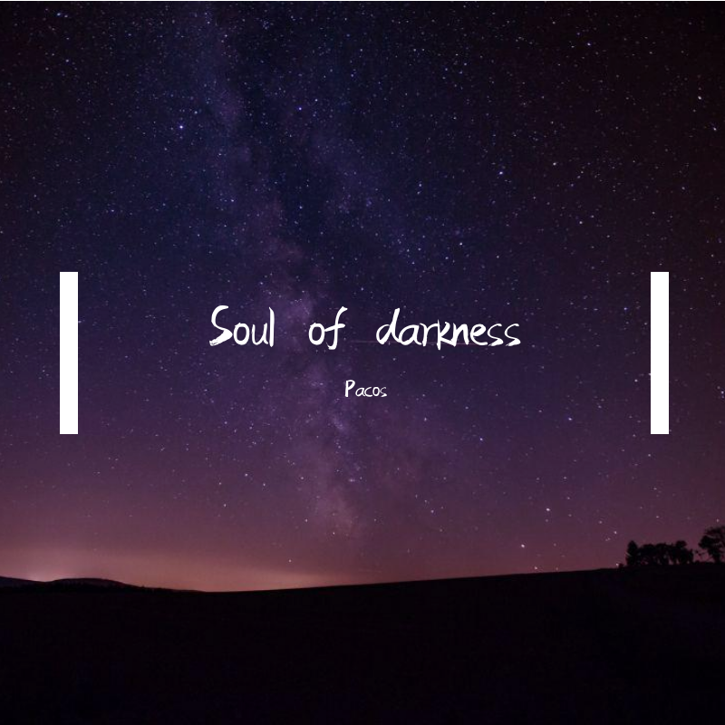 Soul of darkness