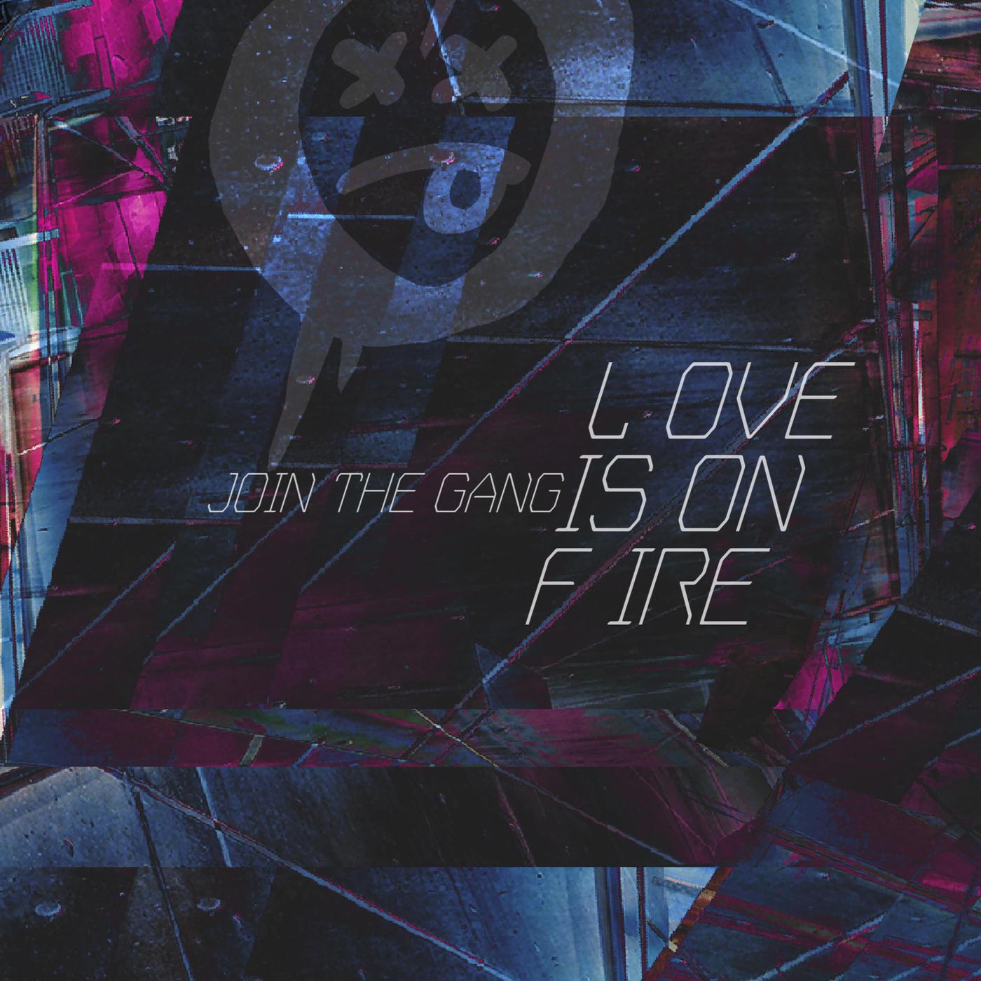 Love Is on Fire