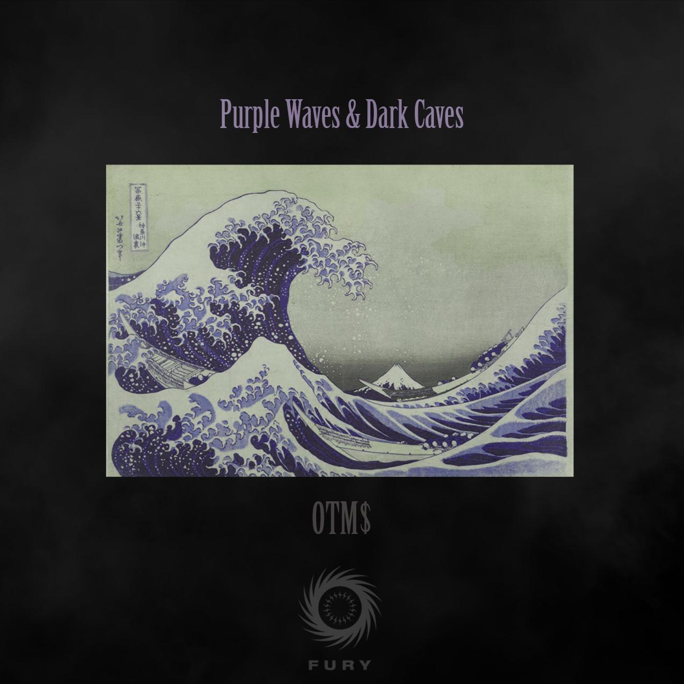 Purple Waves & Dark Caves