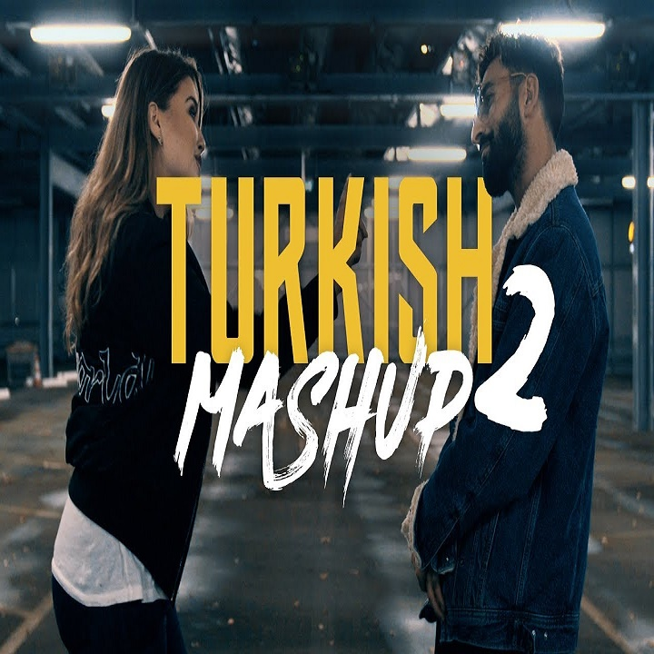 TURKISH MASHUP 2