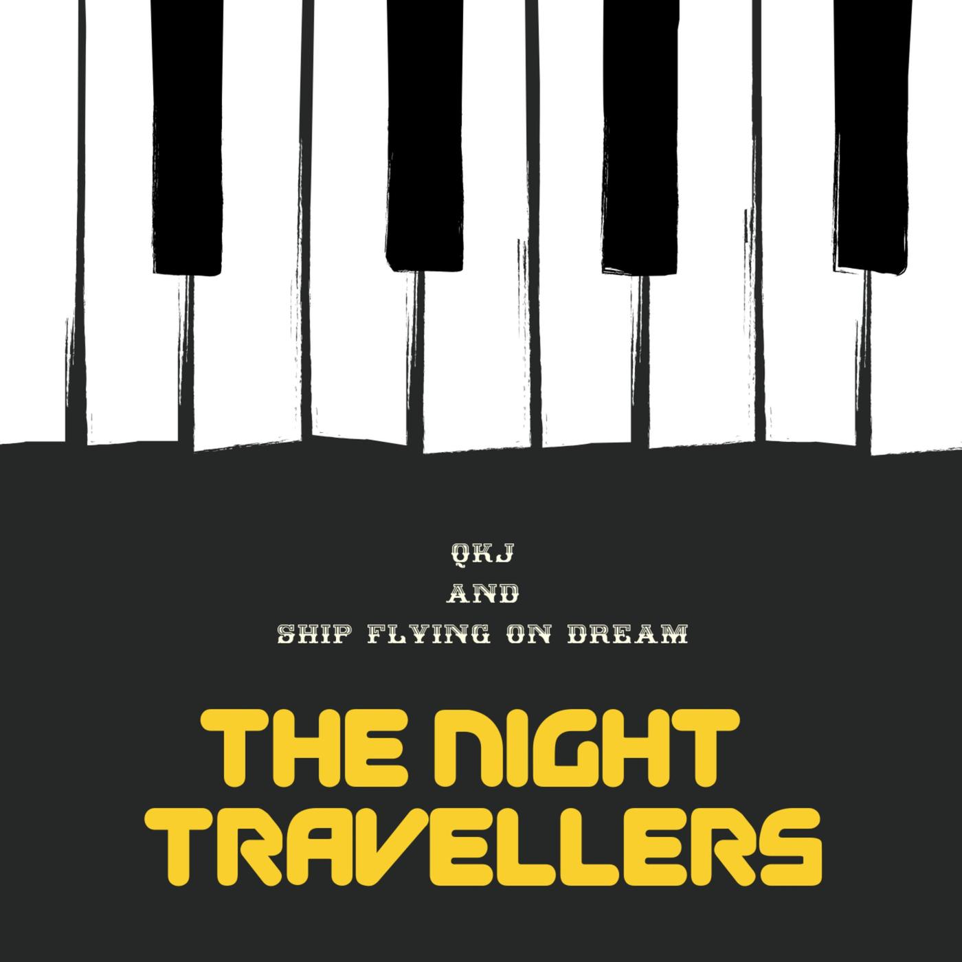 The Night Travellers