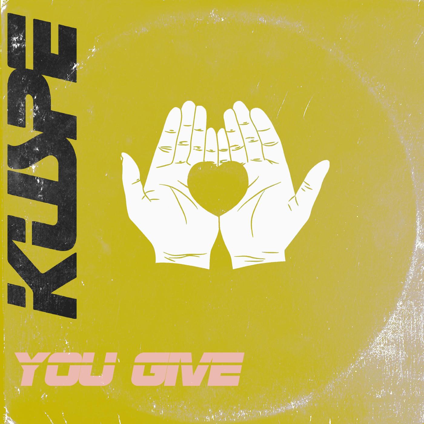 You Give