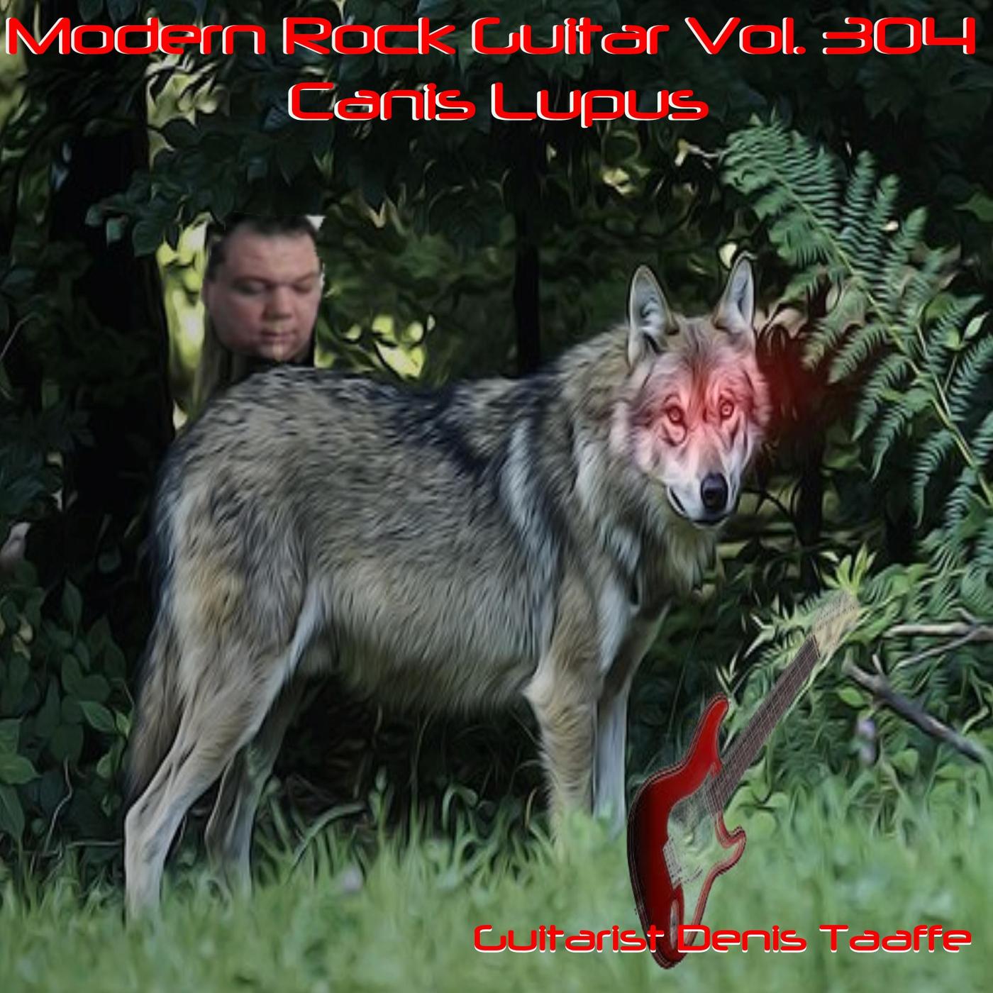 Modern Rock Guitar, Vol. 304 (Canis Lupus)