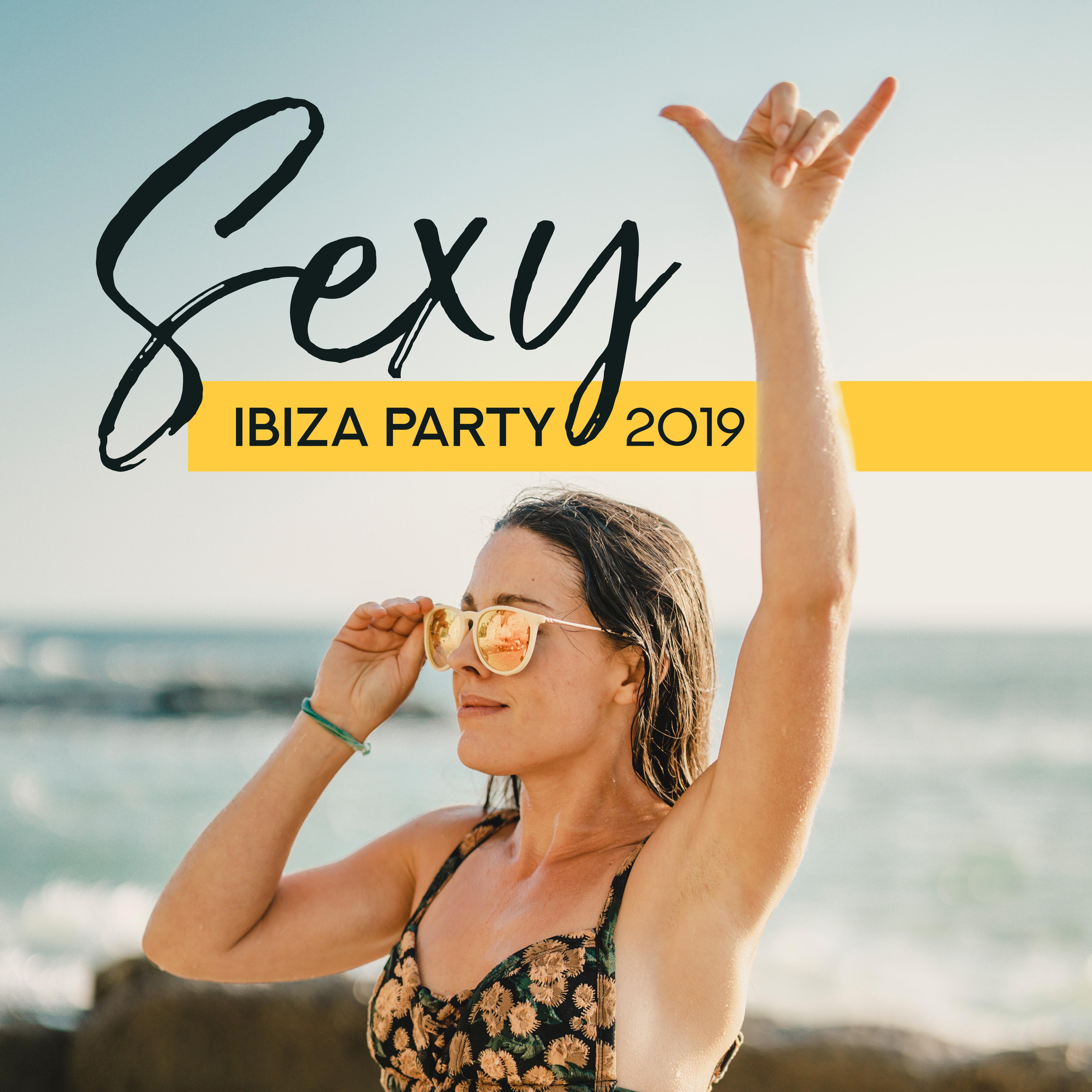 Sexy Ibiza Party 2019 - Weekend Deep Chillout, Summer Hits 2019, Dance Music, Relaxing Vibes, Party Hits 2019