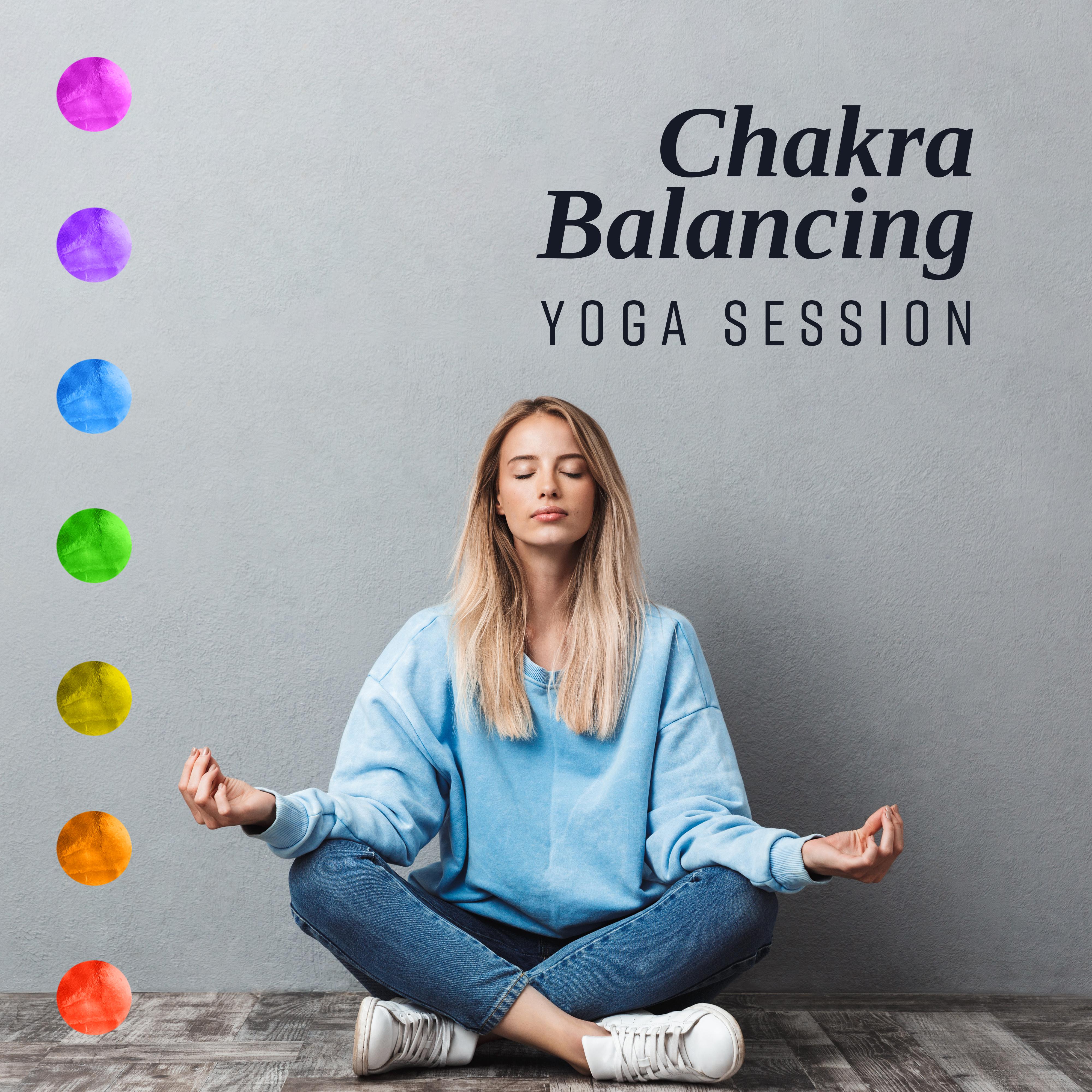 Chakra Balancing Yoga Session: New Age Music for Deep Meditation & Soul Relaxation