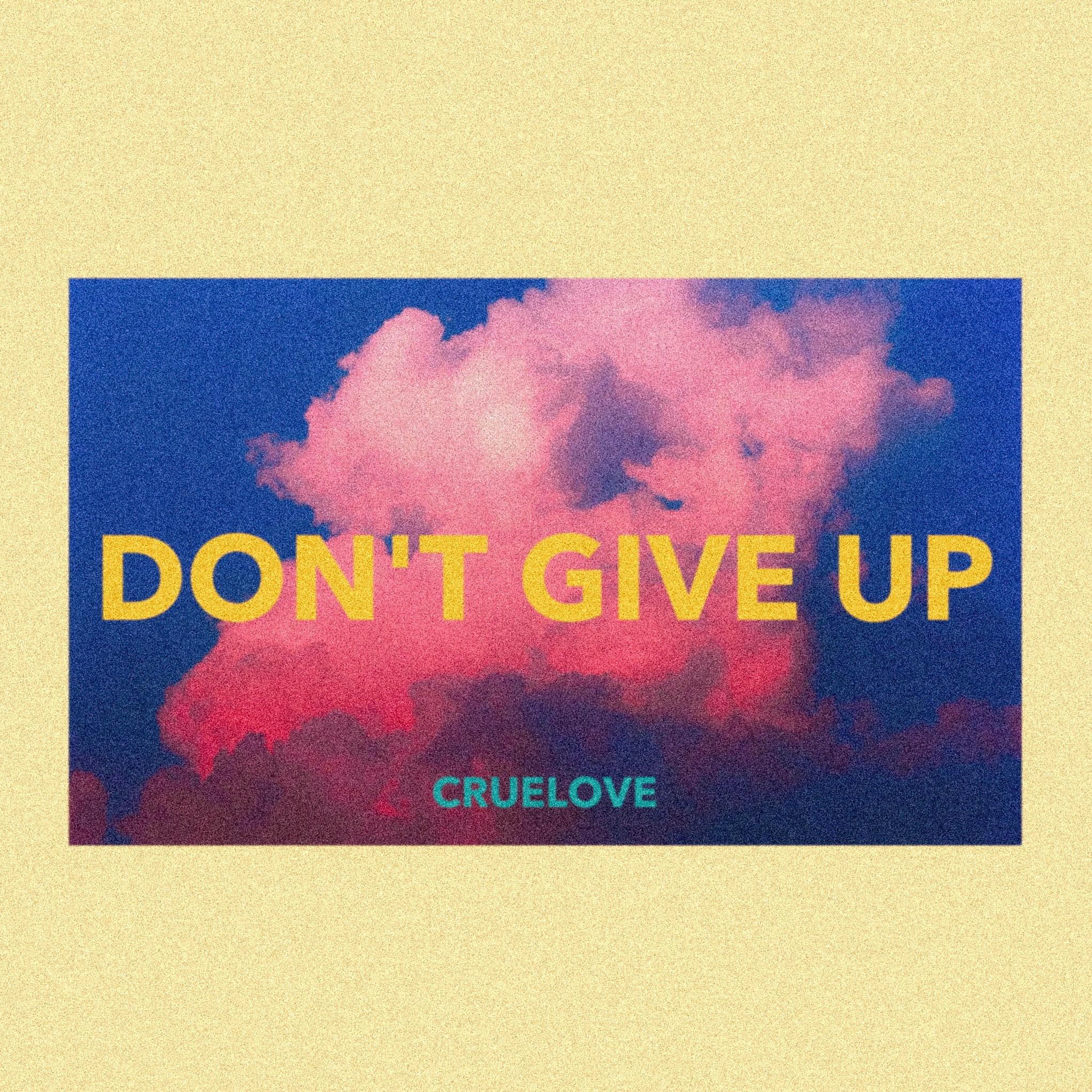 Dont Give Up