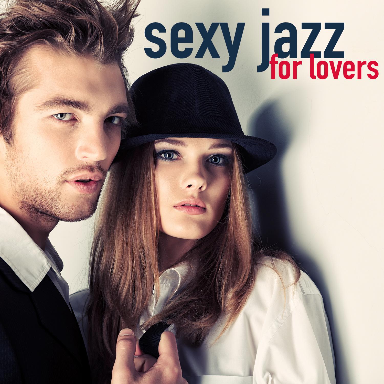 Sexy Jazz for Lovers