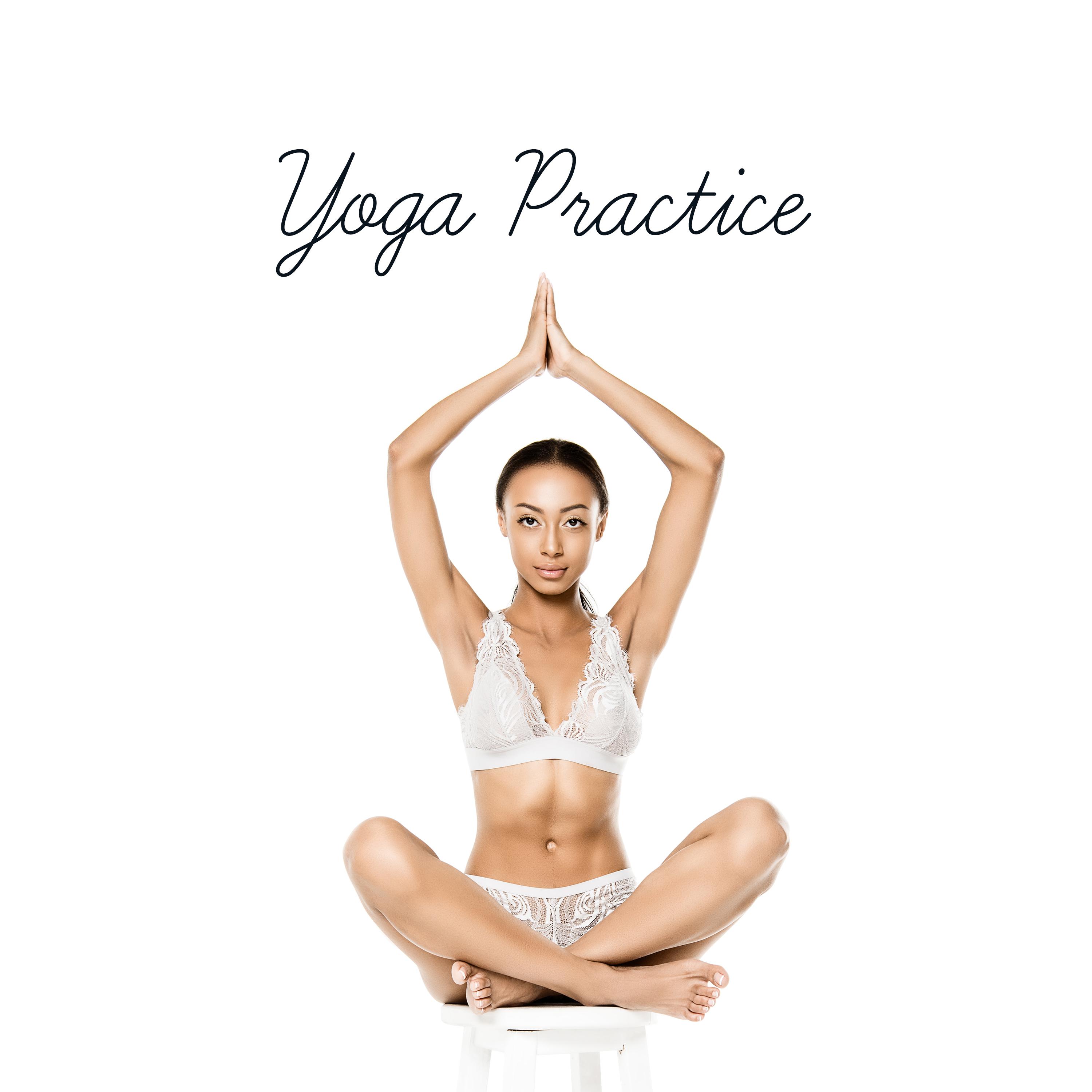Yoga Practice - The Best Zen Music, Pacifying Sounds of Nature, Yoga Music Therapy