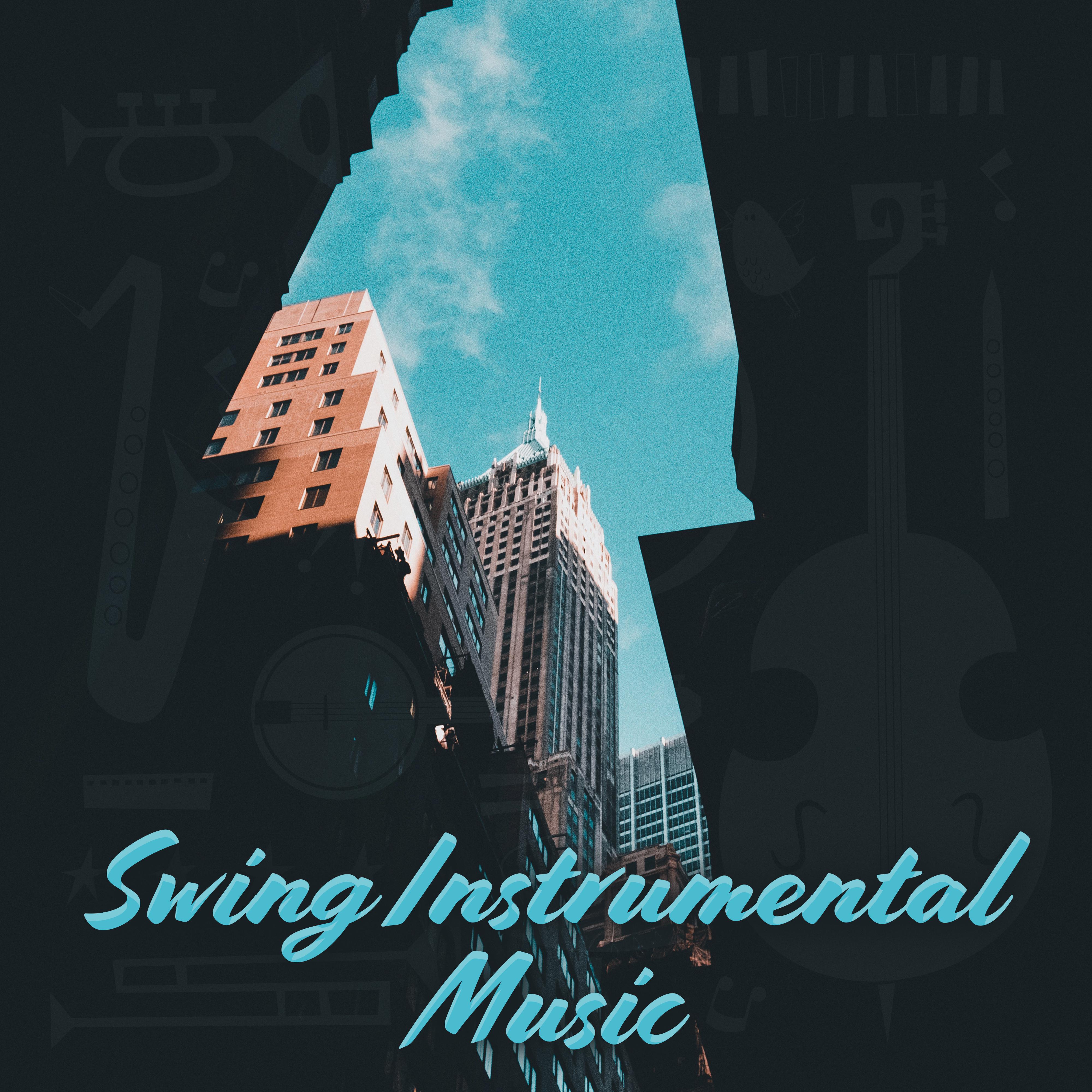 Swing Instrumental Music: Slow, Light and Pleasant Jazz Songs 2019