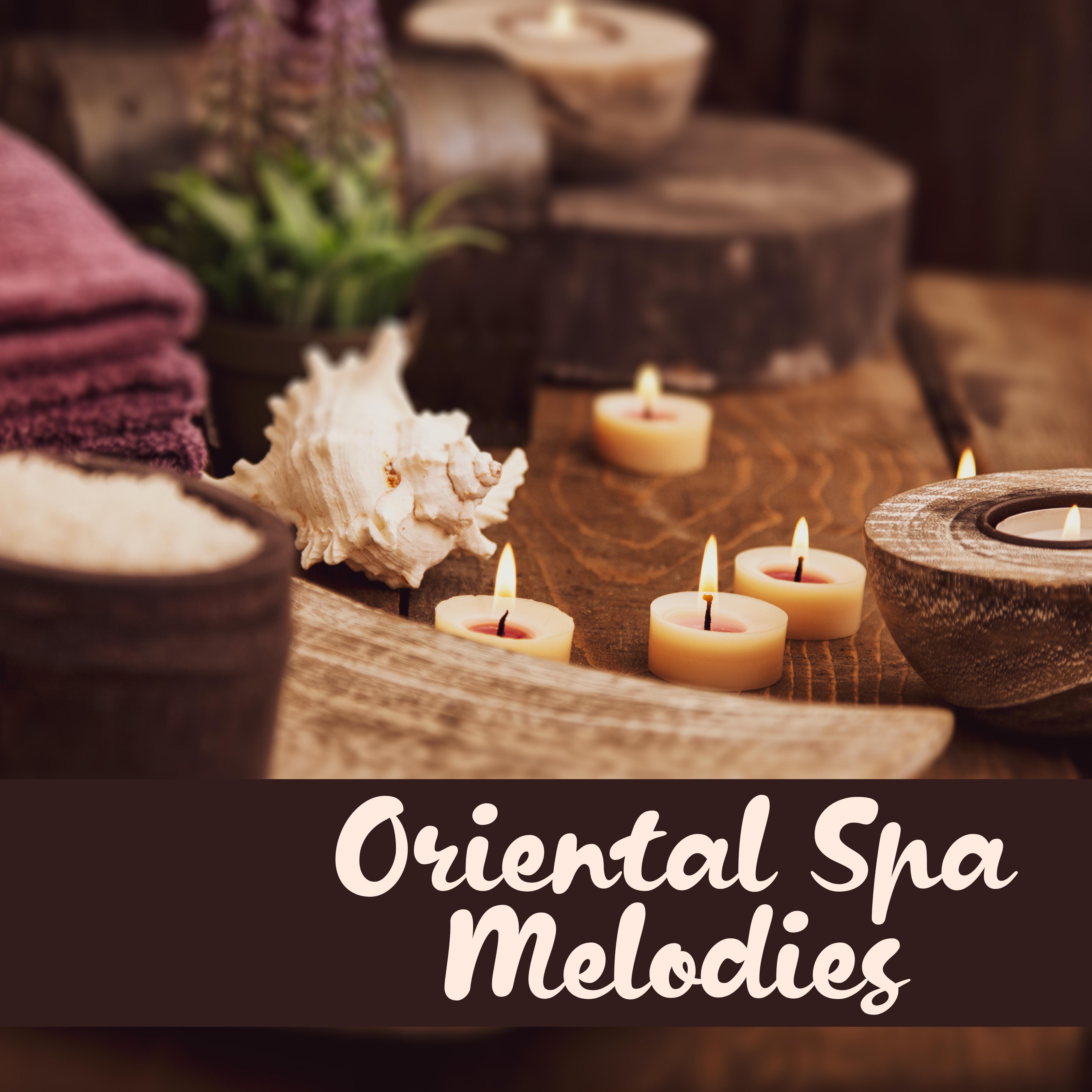 Oriental Spa Melodies: 15 New Age 2019 Songs for Relaxing Thai Massage, Wellness & Sauna
