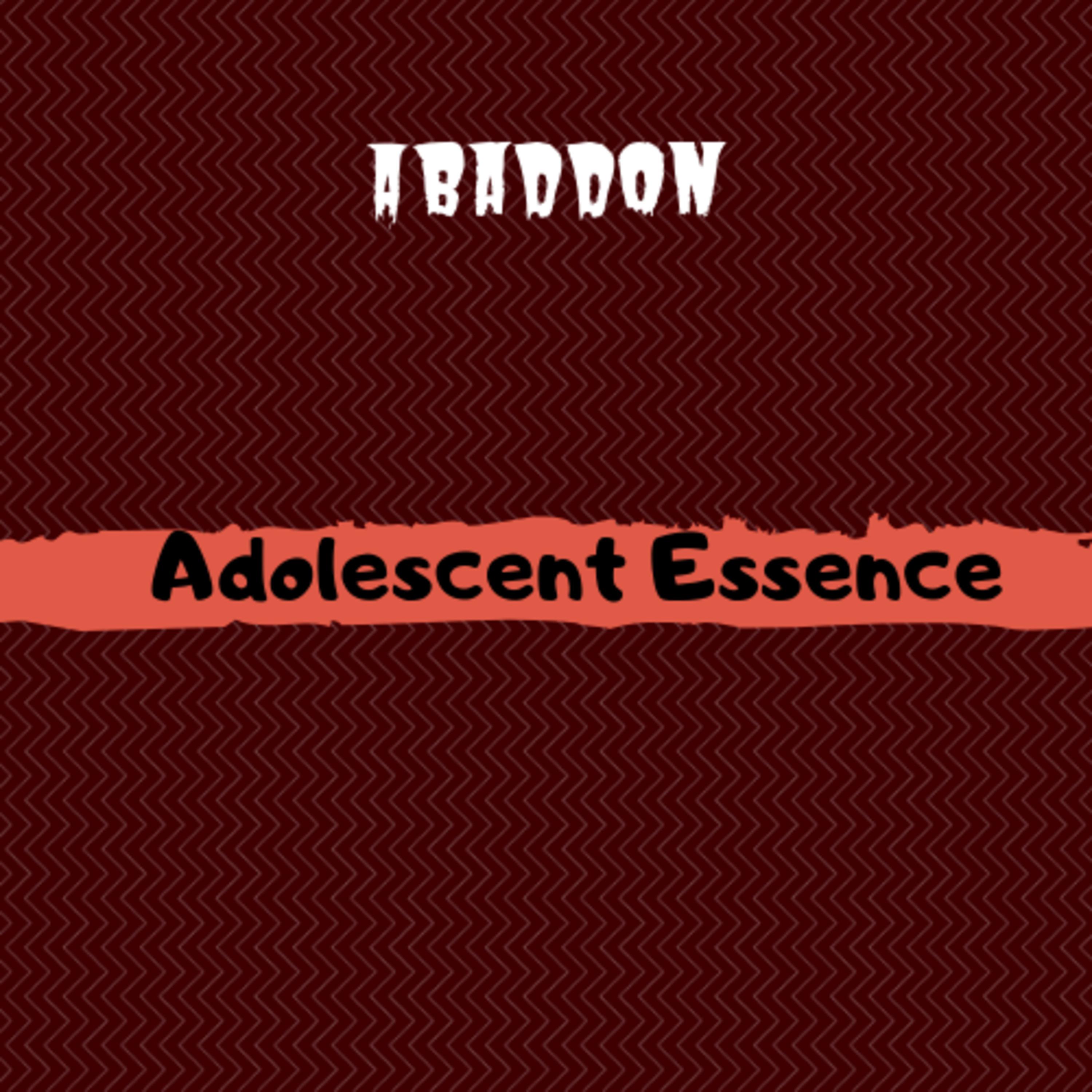 Adolescent Esscence