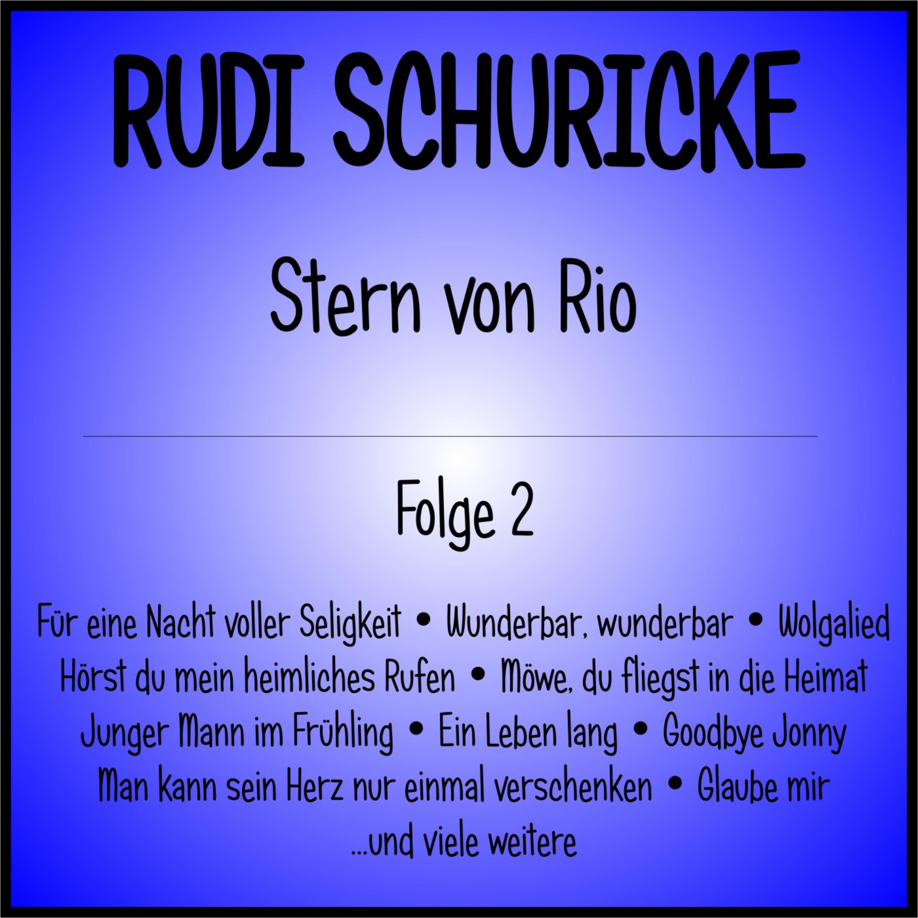 Stern von Rio, Folge 2