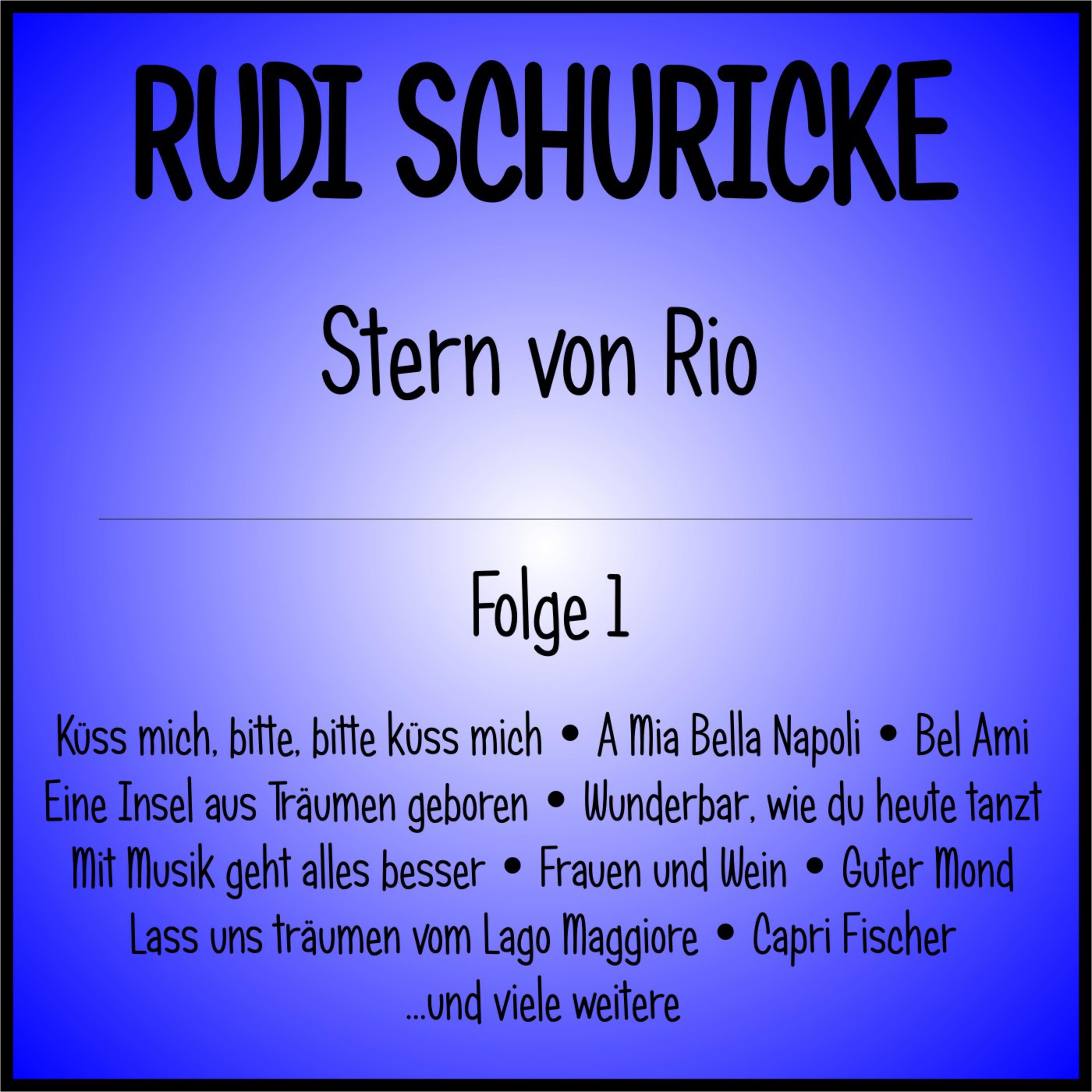 Stern von Rio, Folge 1