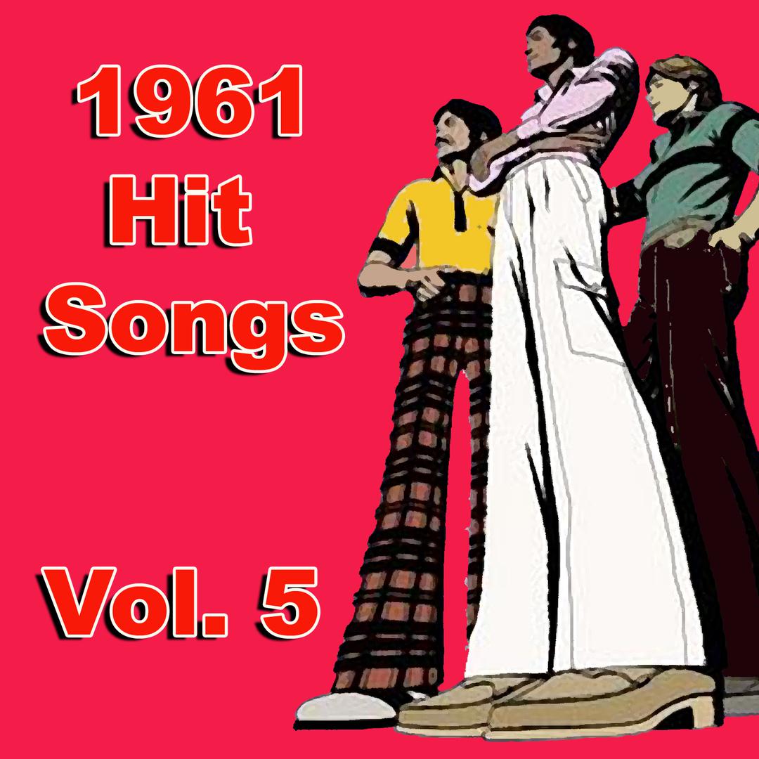 1961 Hit Songs, Vol. 5