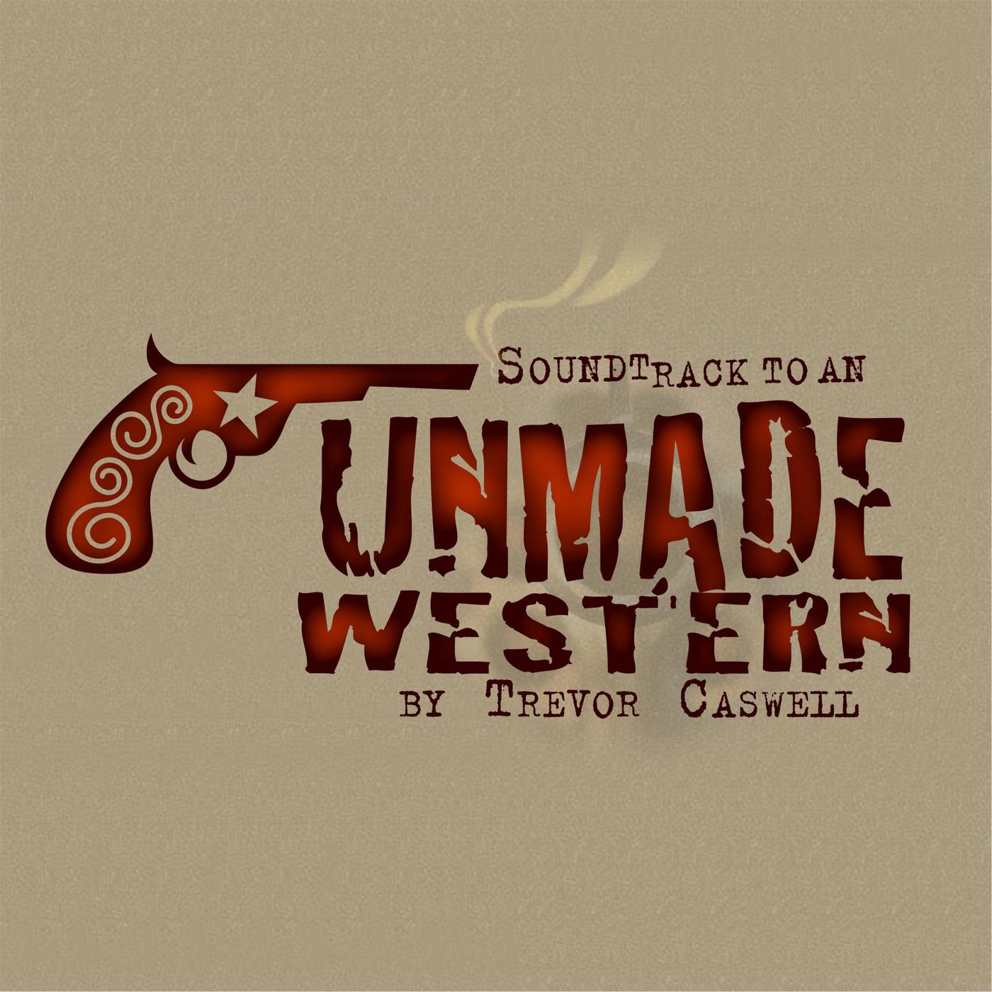 Soundtrack to an Unmade Western