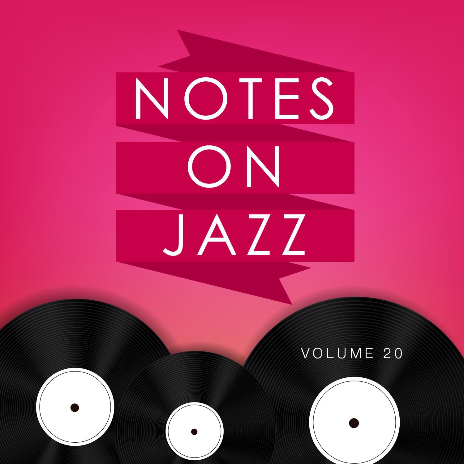 Notes on Jazz, Vol. 20