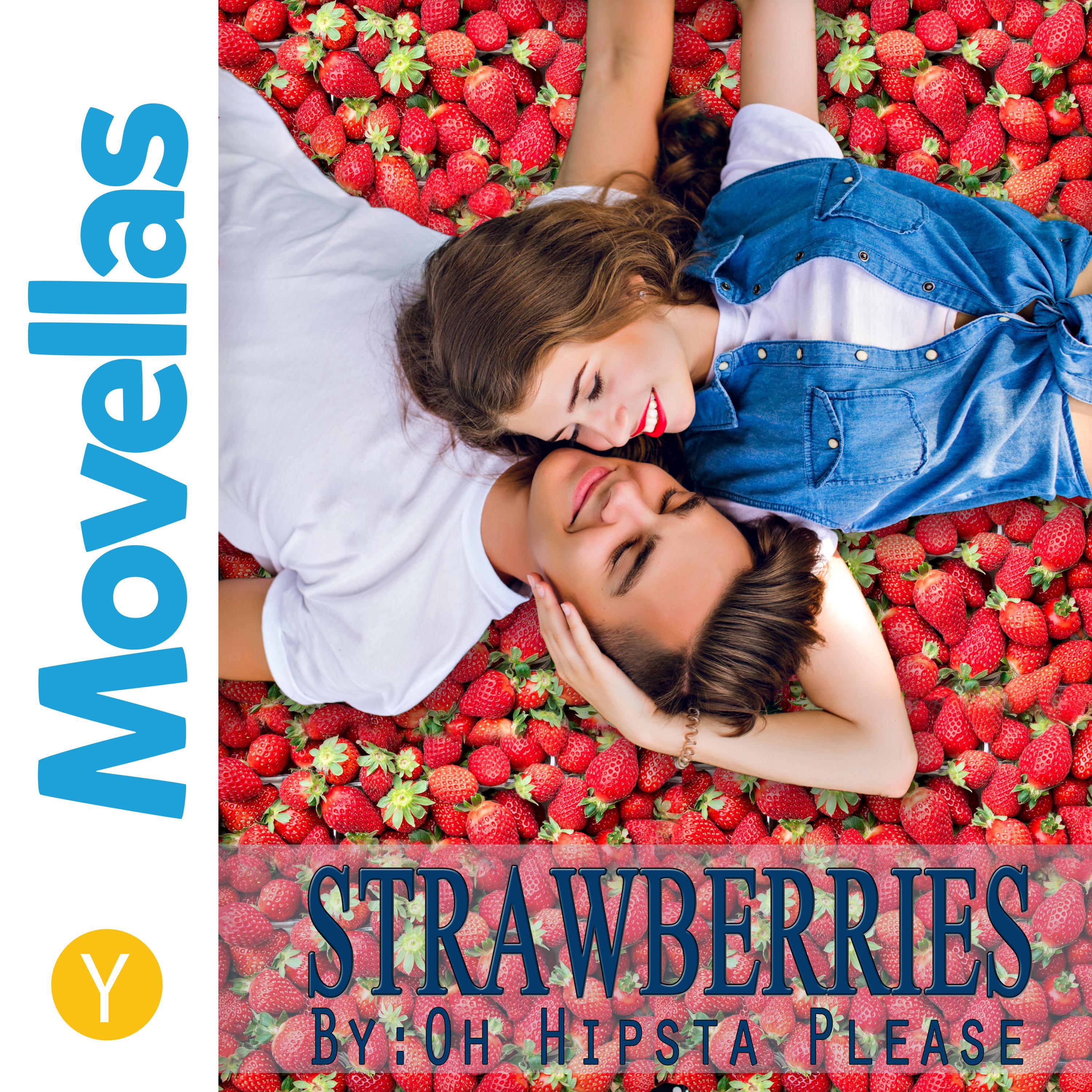 Strawberries - Episode 11