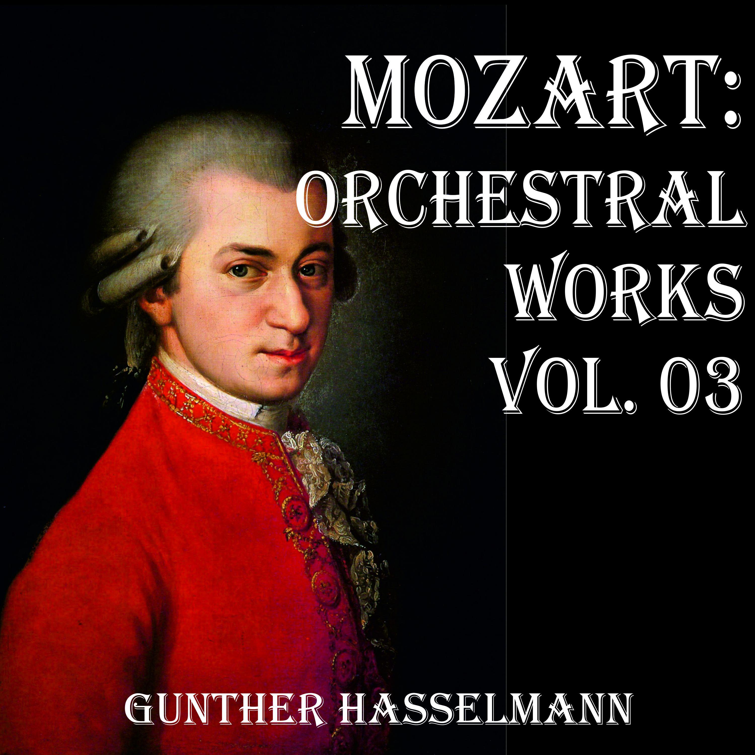 Mozart: Orchestral Works Vol. 3