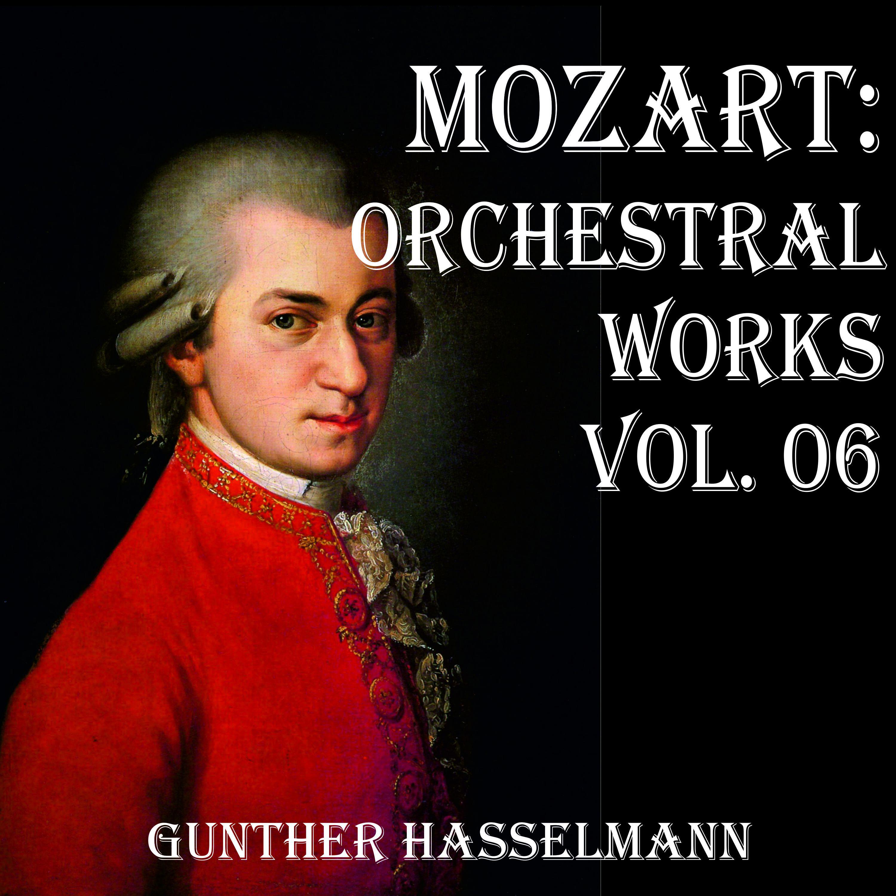 Mozart: Orchestral Works Vol. 6