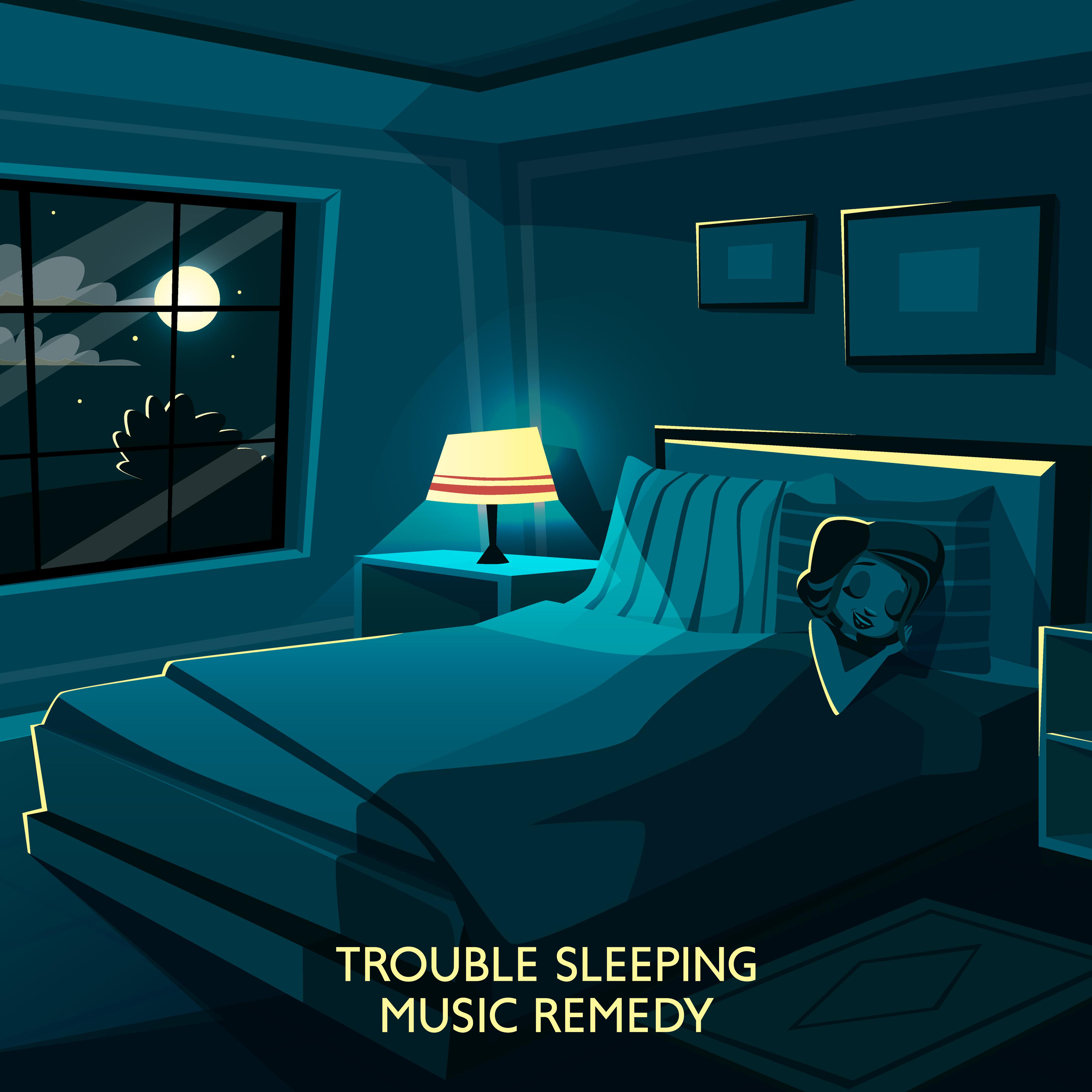 Trouble Sleeping Music Remedy: Soothing New Age Songs Compilation for Cure Insomnia & Perfect Sleep