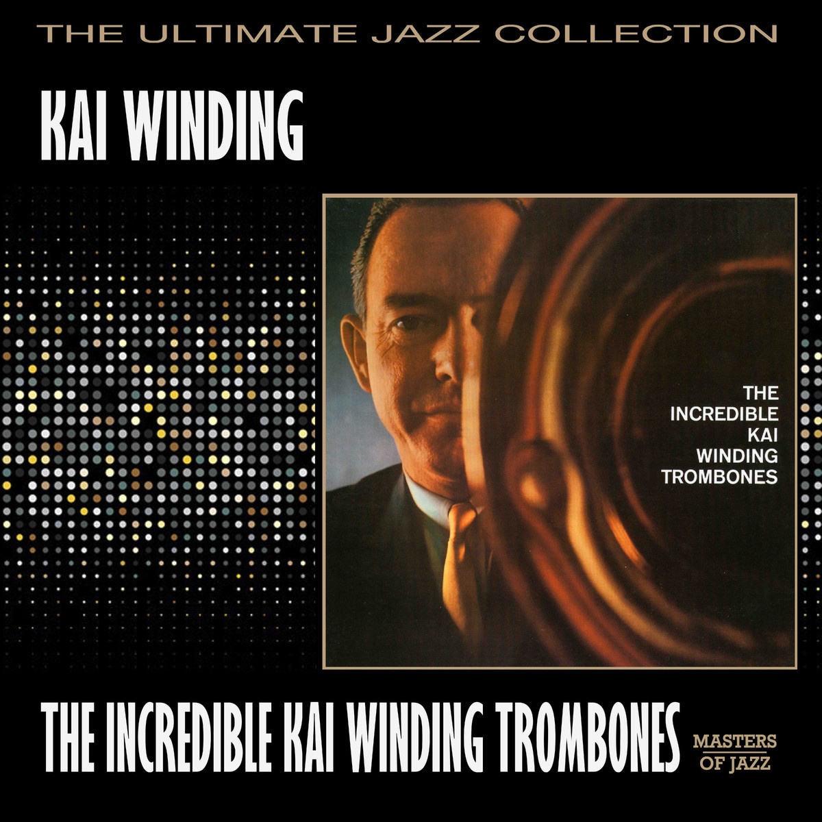 The Incredible Kai Winding Trombones