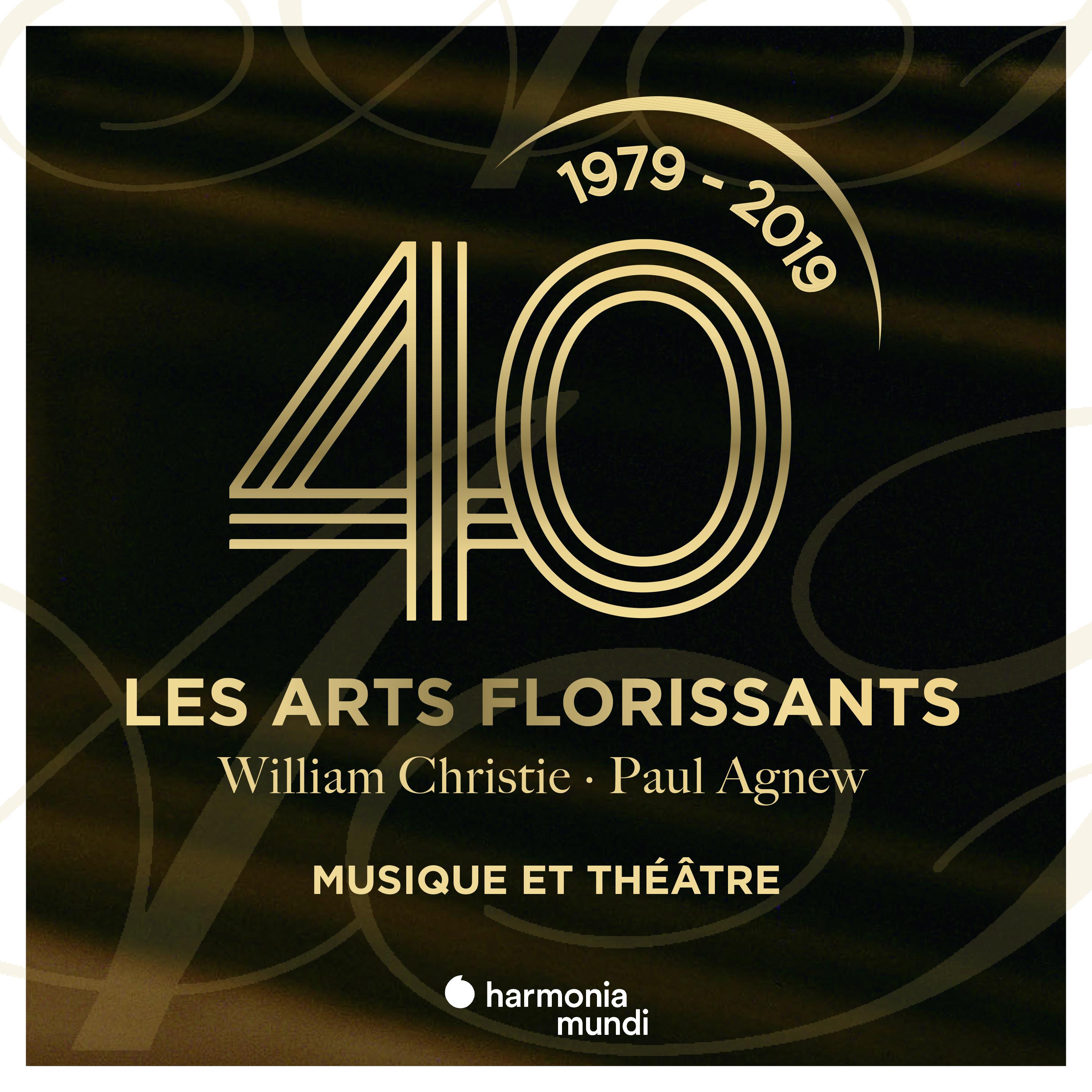 Les Arts Florissants: Music & Theater