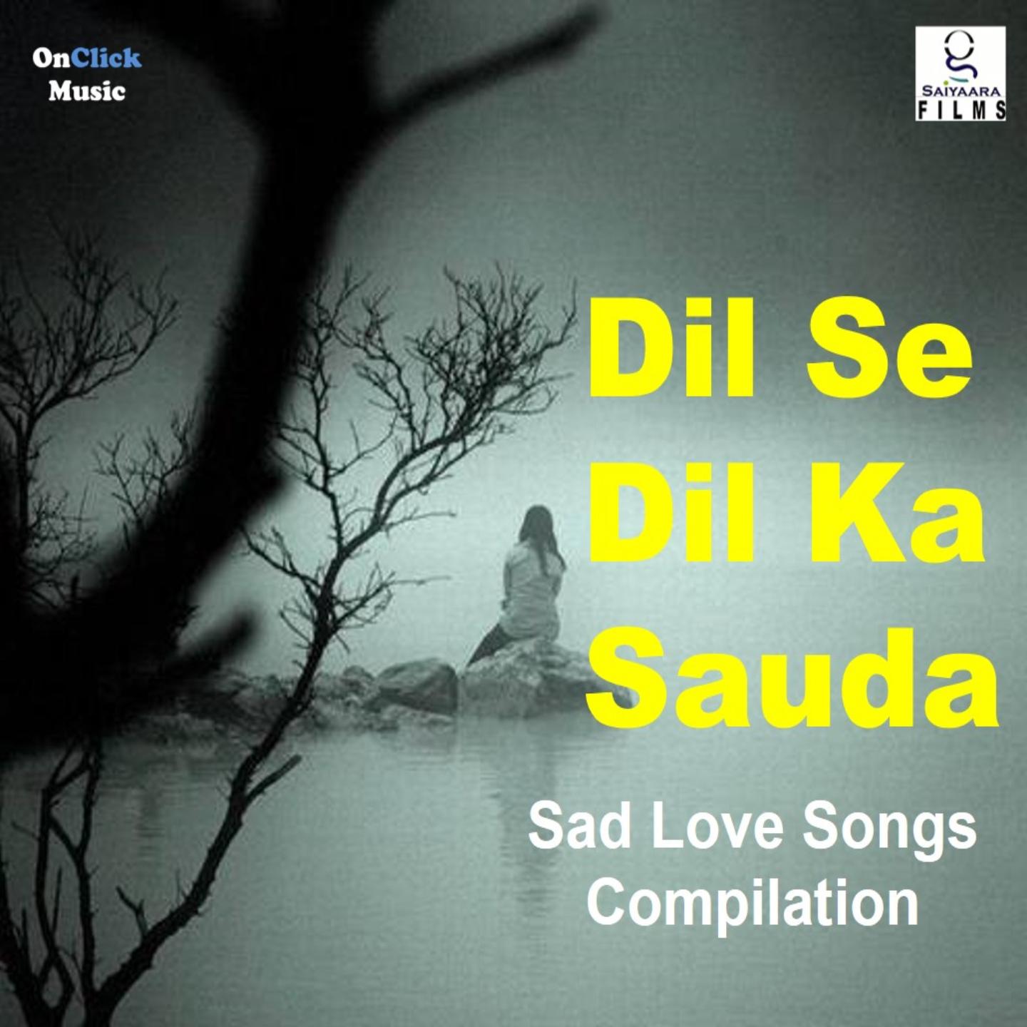 Dil Se Dil Ka Sauda