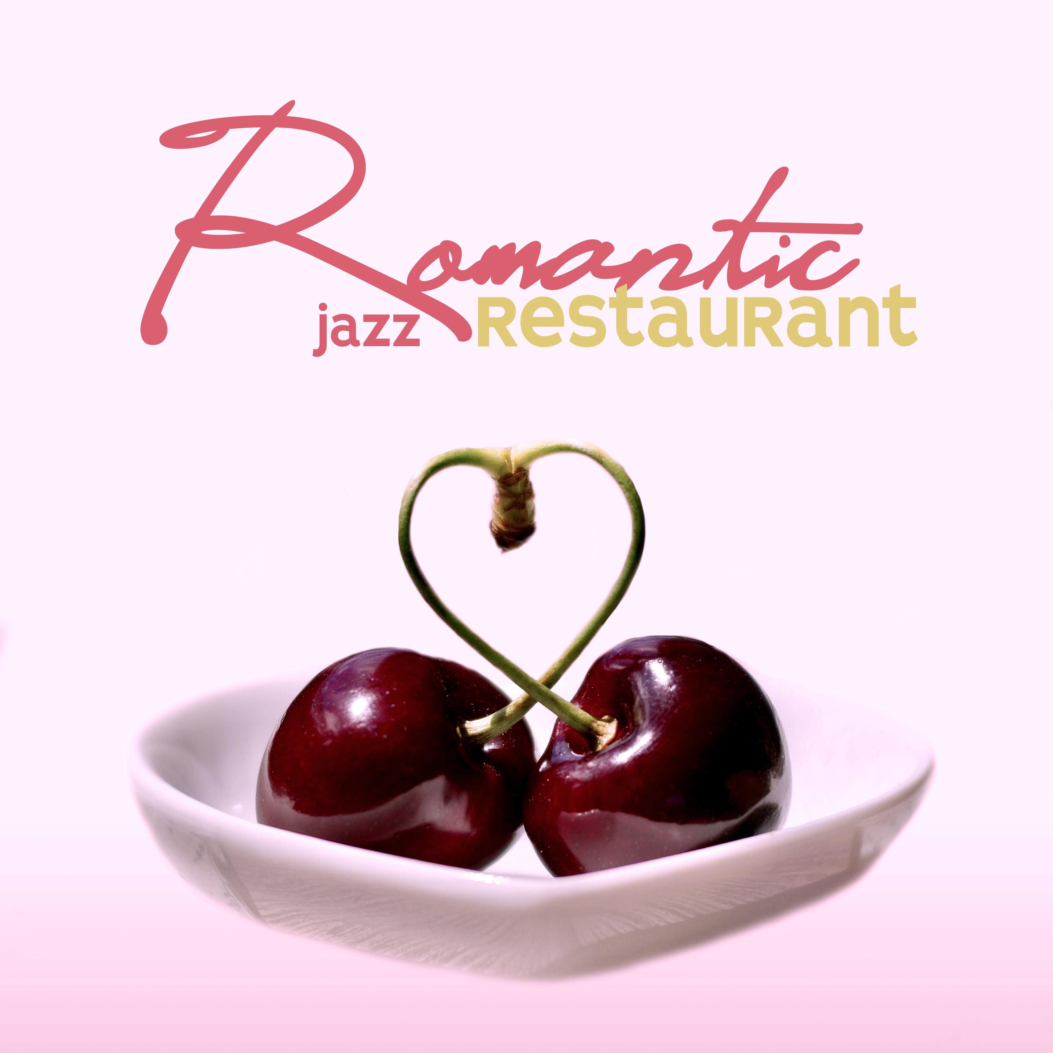 Romantic Restaurant Jazz: Des Compositions Françaises pour un Rendez-Vous, un Dîner Romantique et une Soirée à Deux