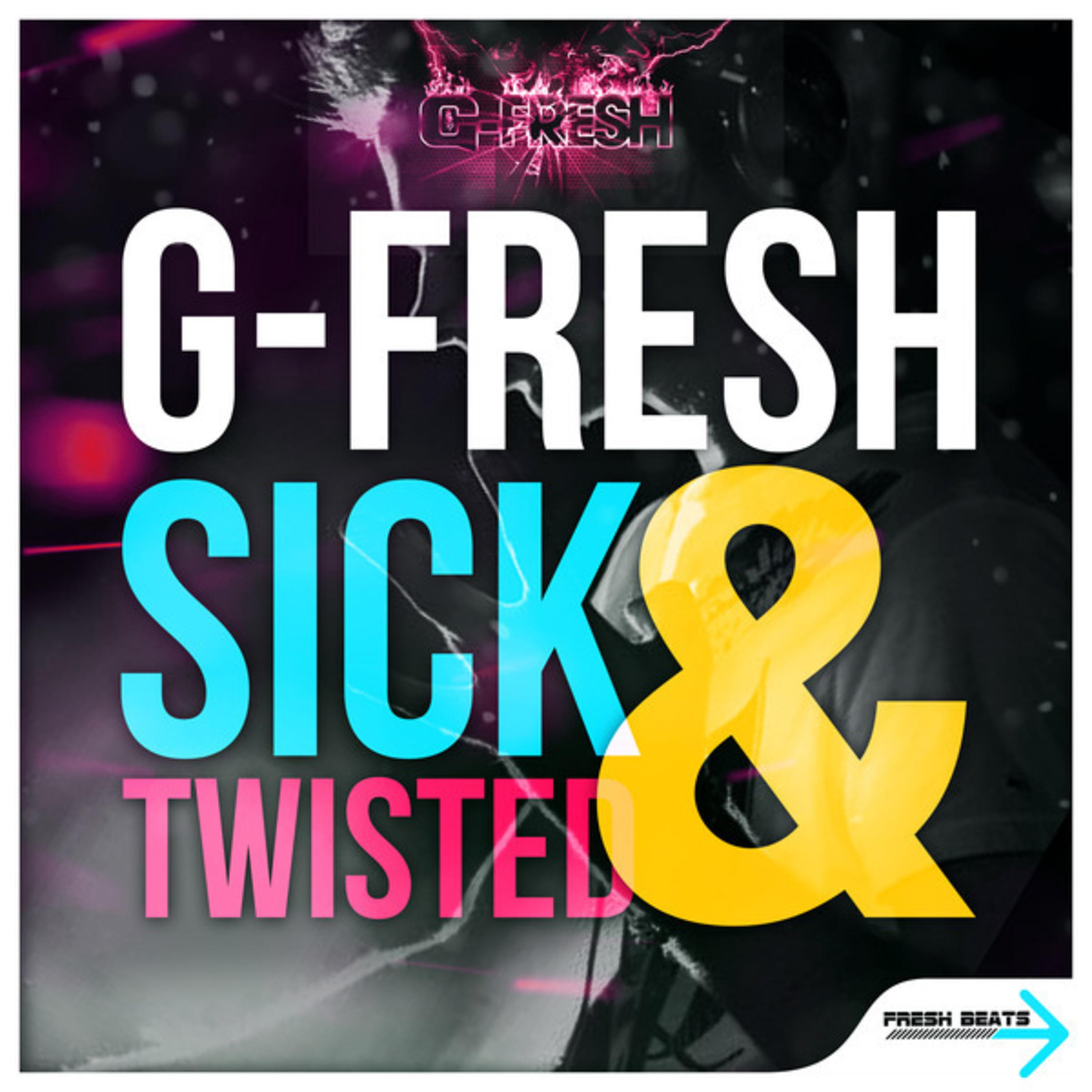 Sick & Twisted