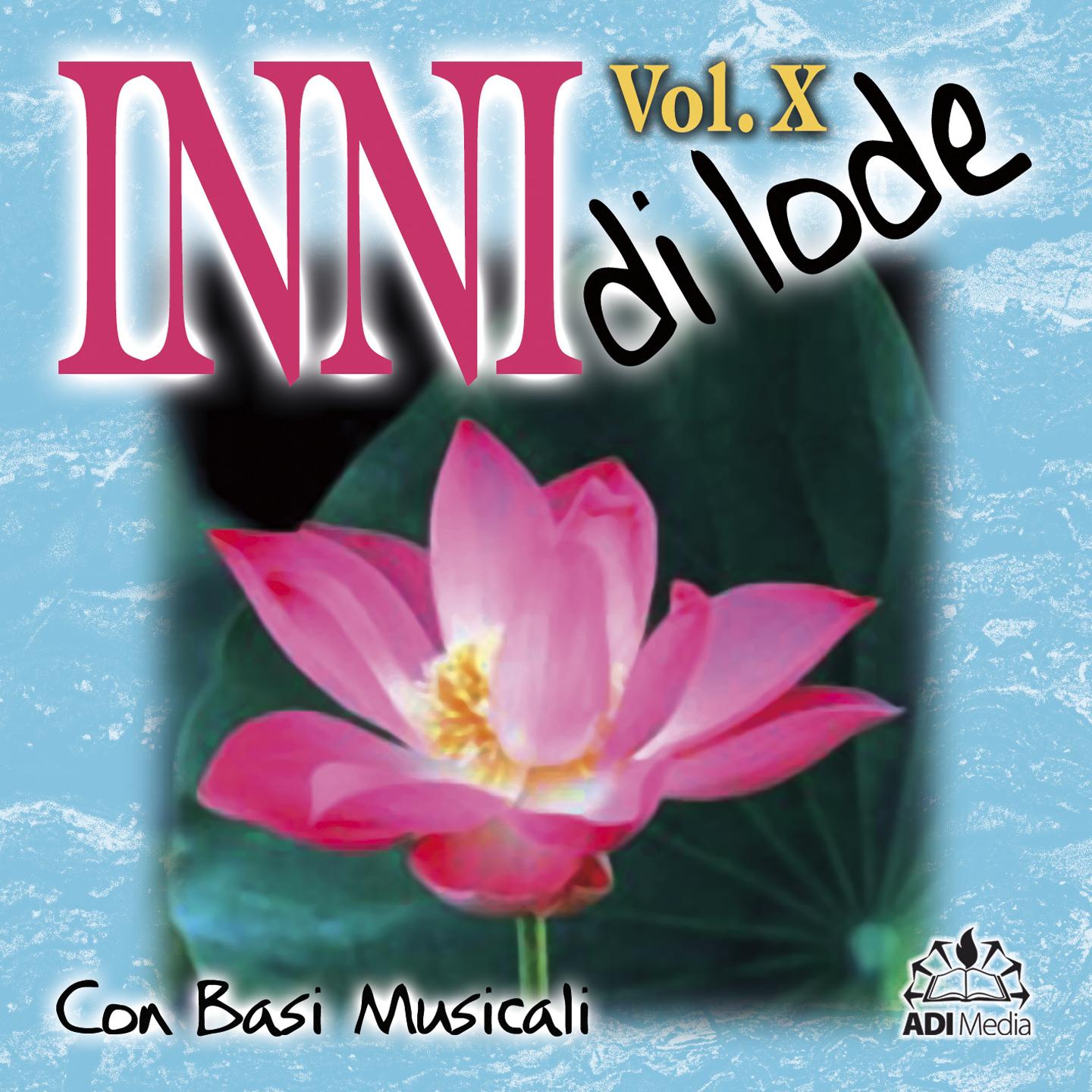 Inni di Lode Vol. 10 (Con basi musicali)