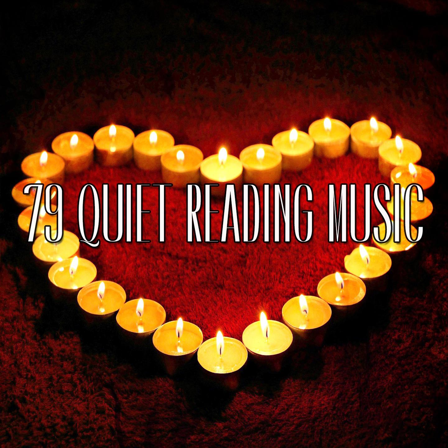 79 Quiet Reading Music