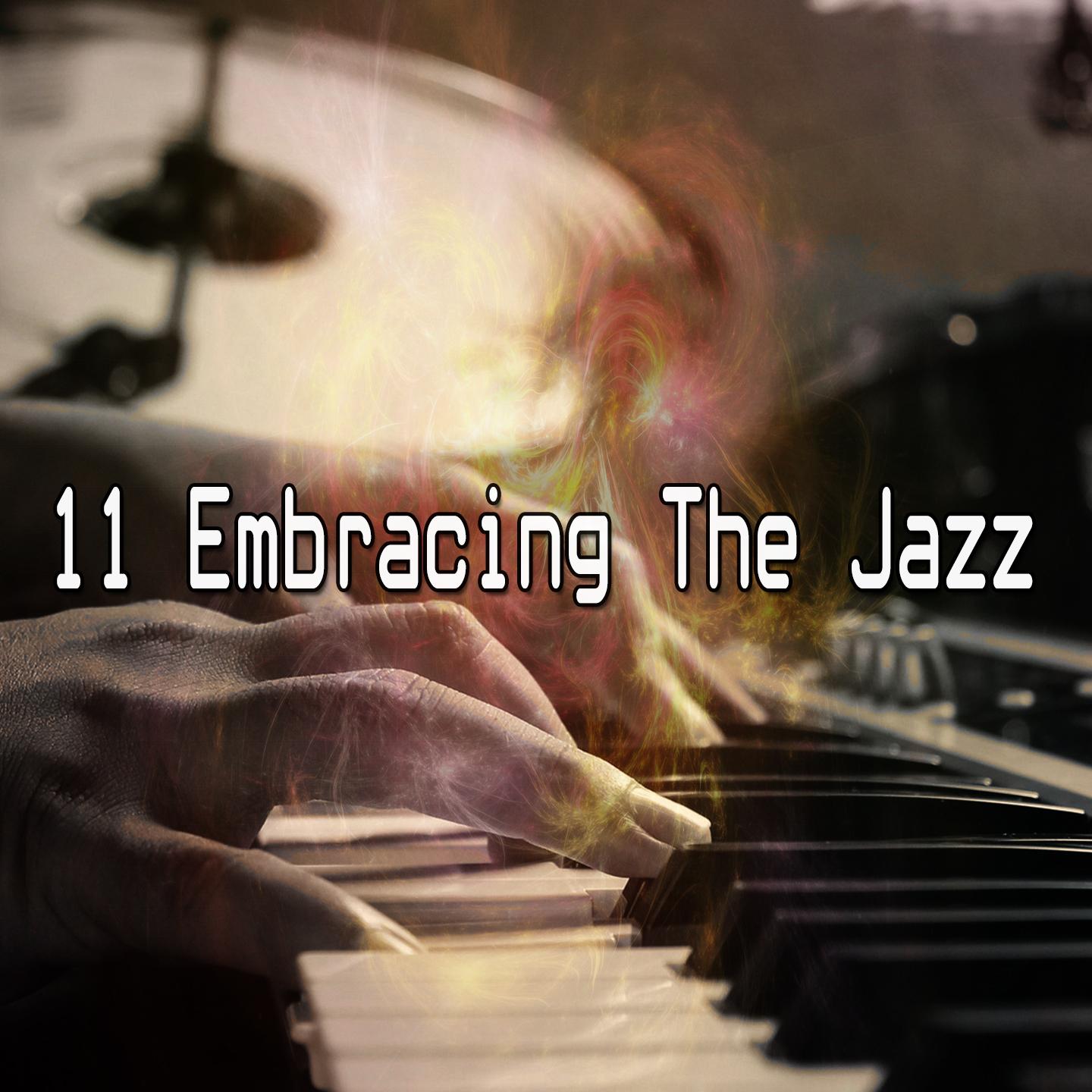 11 Embracing the Jazz