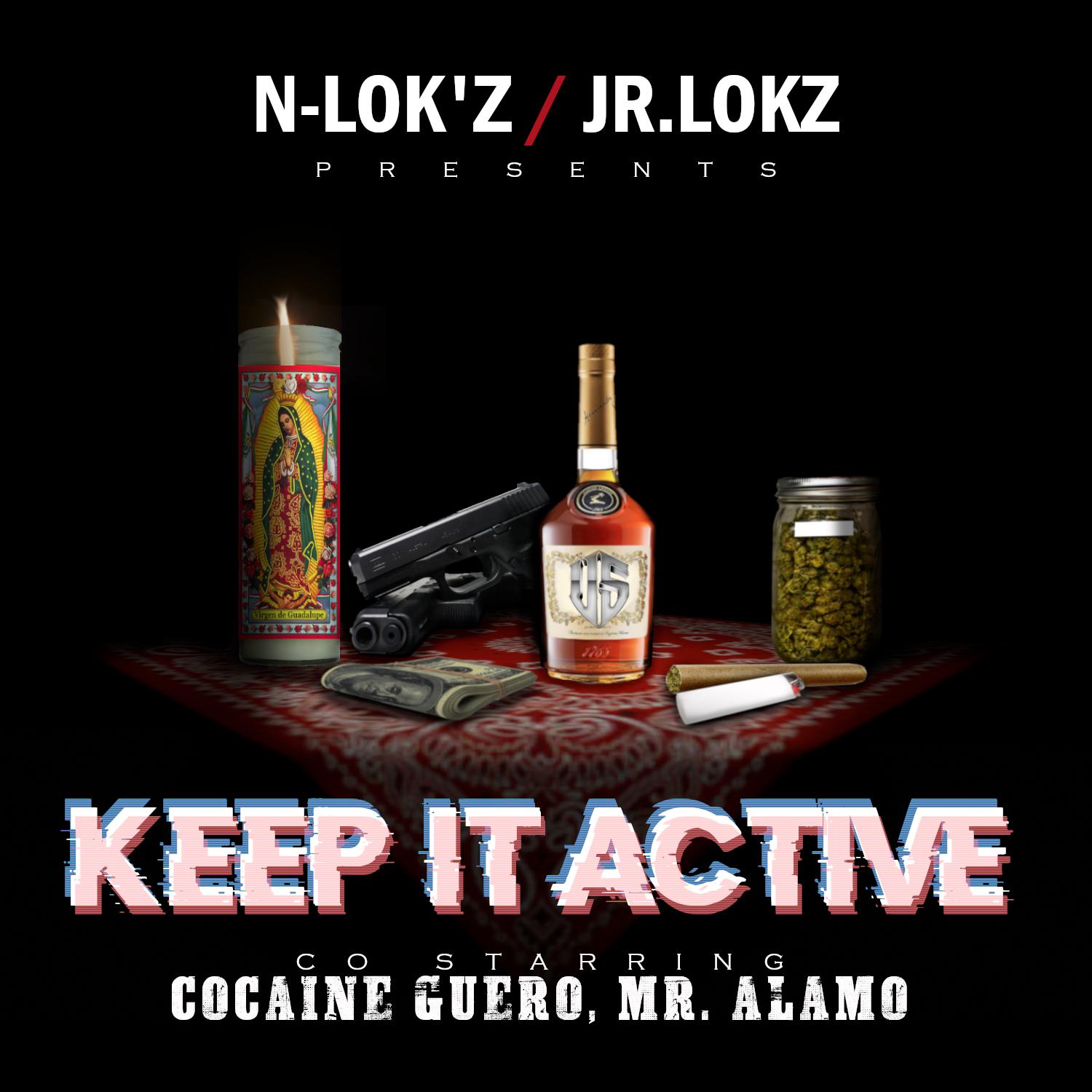 Keep It Active (feat. Mr. Alamo & ******* Guero)