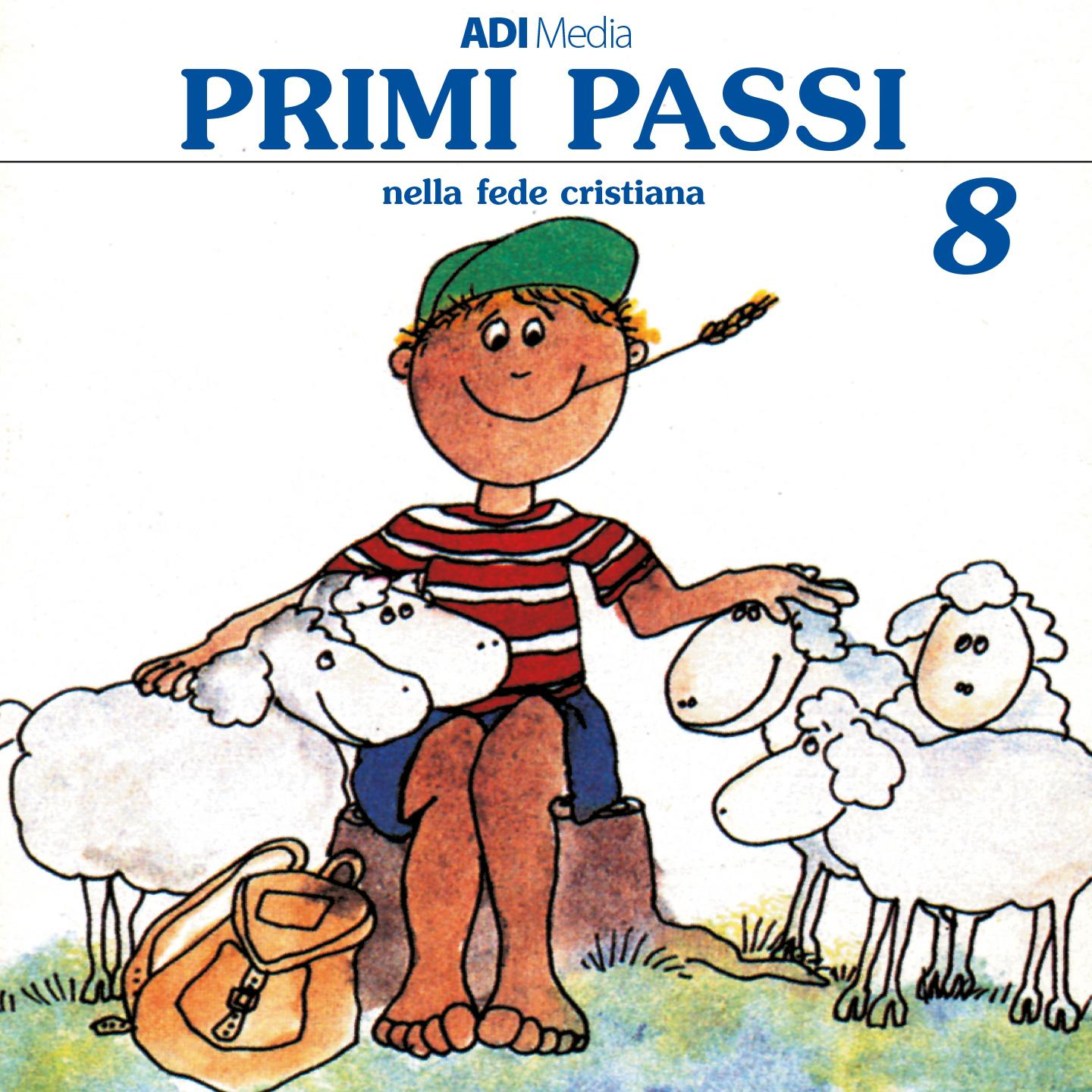 Primi passi nella fede Cristiana 8