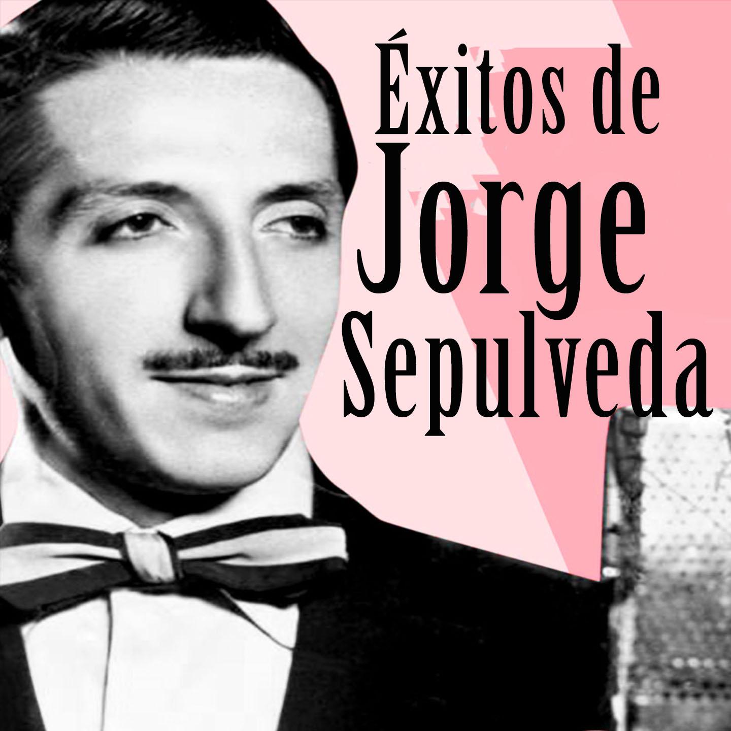 Éxitos de Jorge Sepúlveda