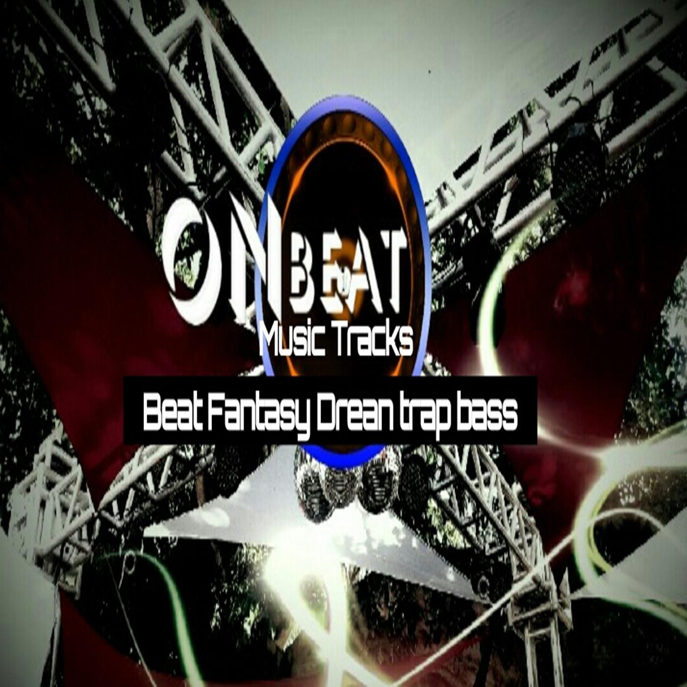 Beat Fantasy Drean Trap Bass