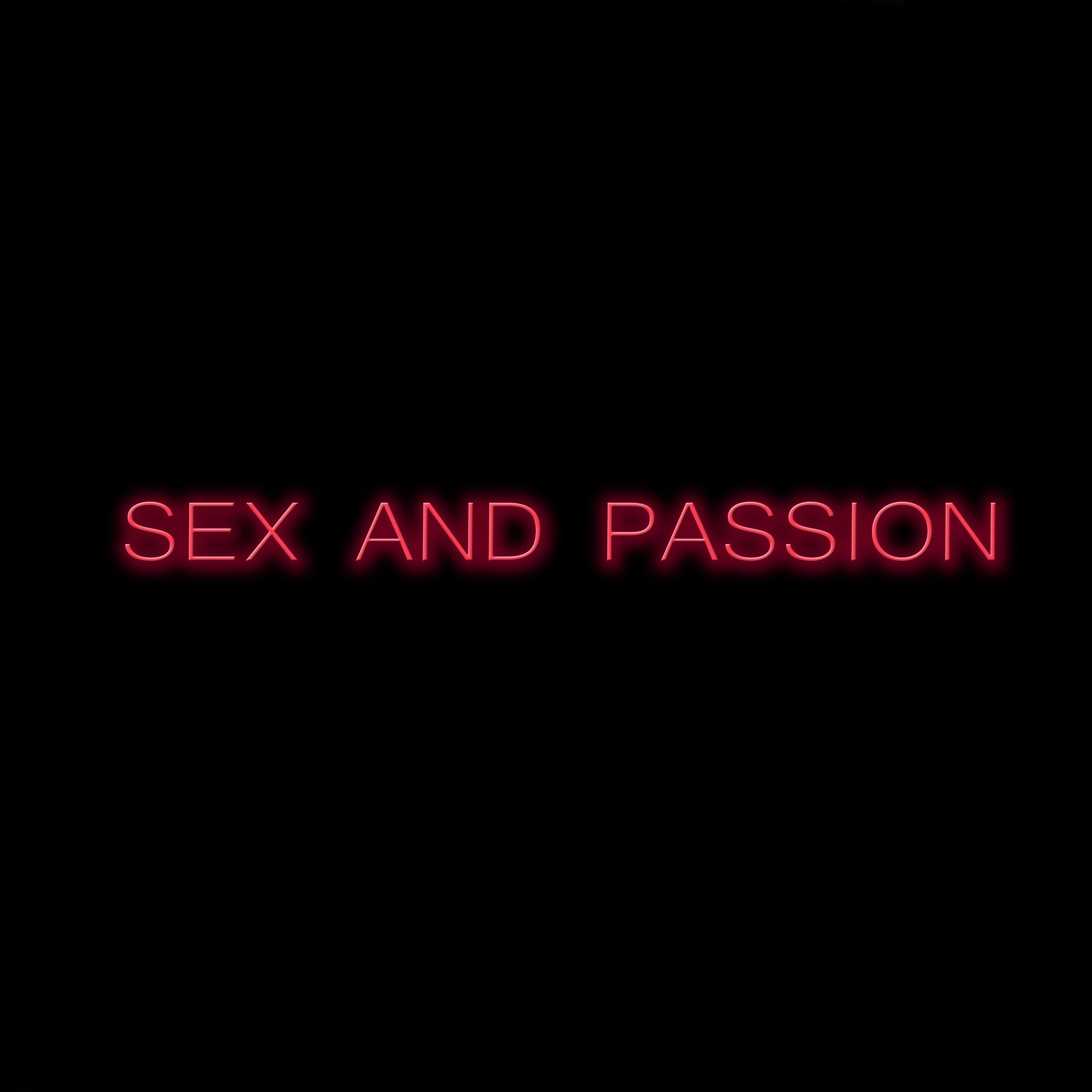 Sex and Passion