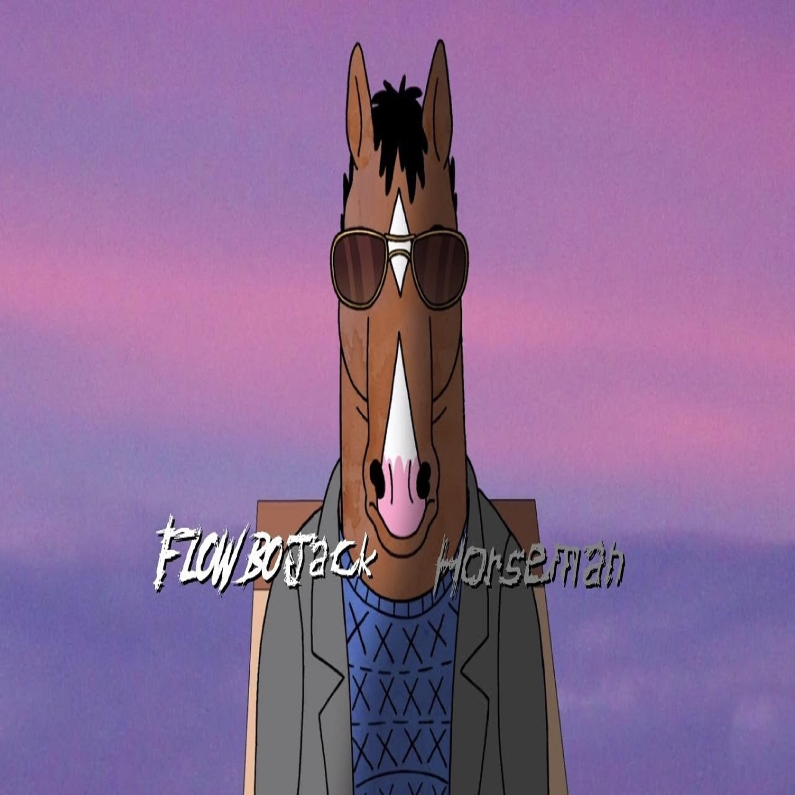 Flow Bojack Horseman