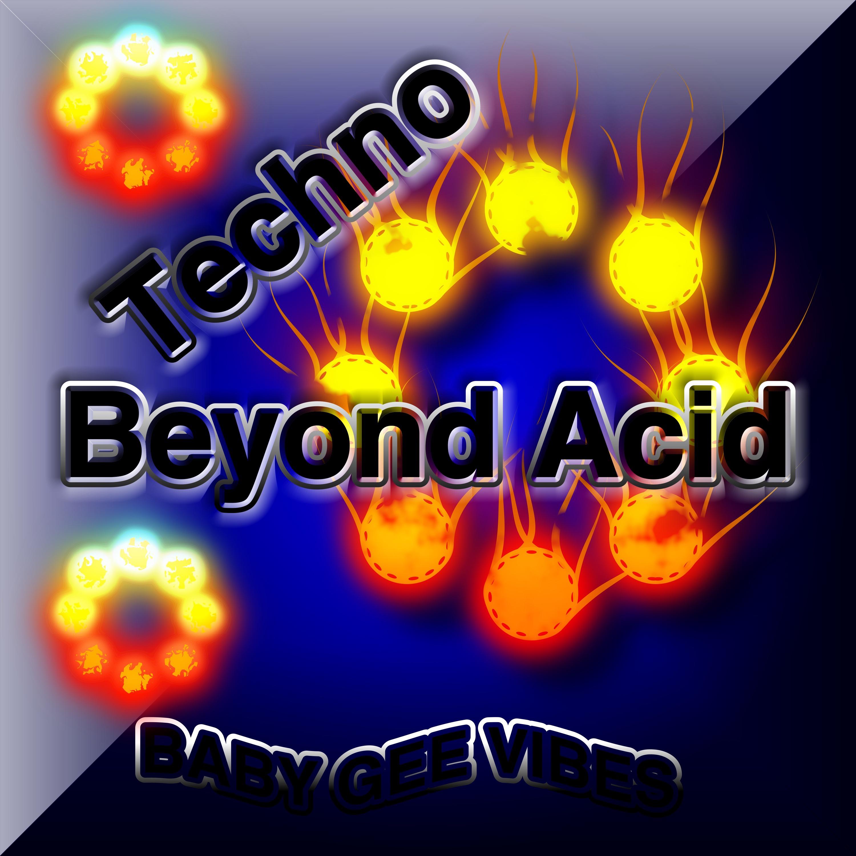 Techno Beyond Acid